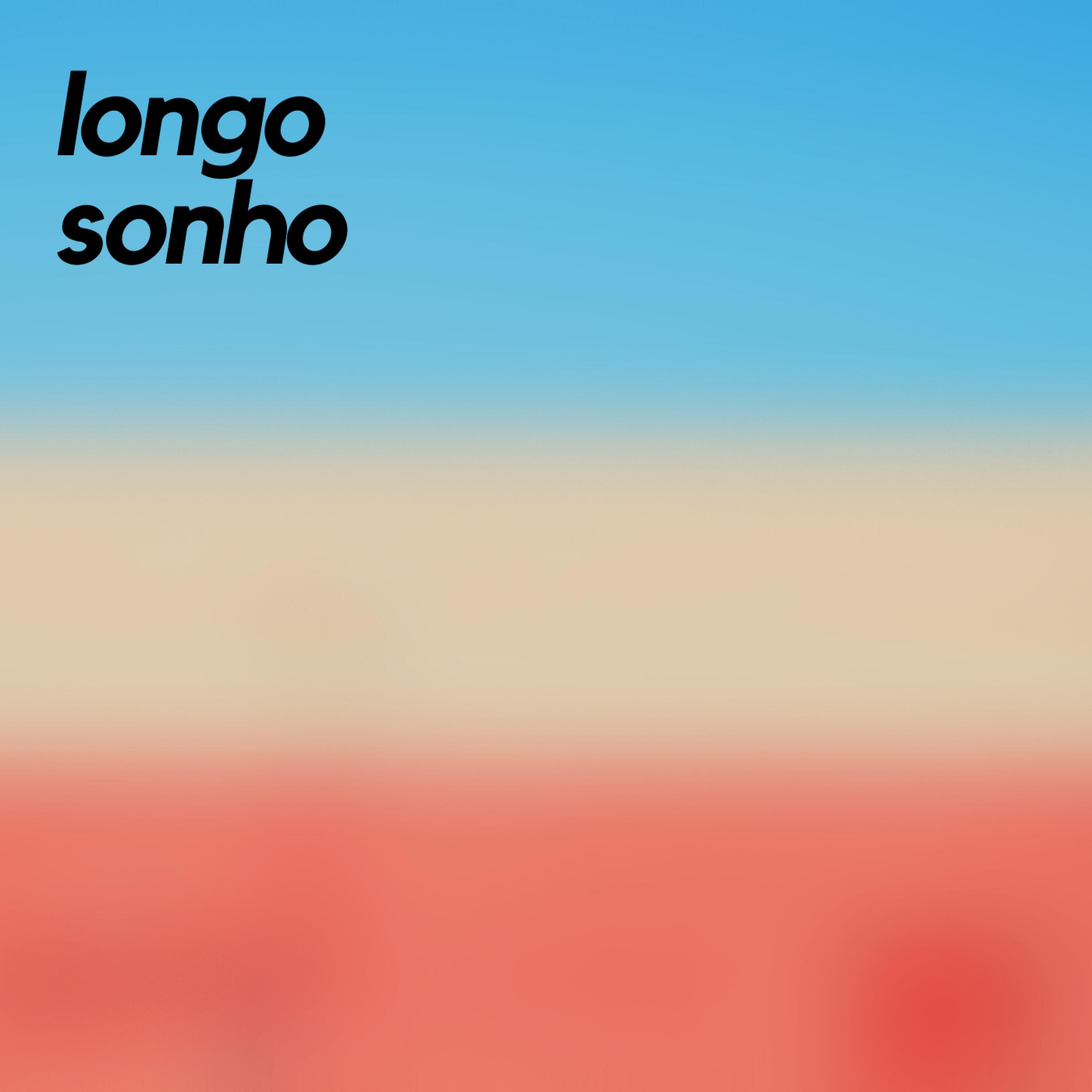 Релиз Longo Sonho