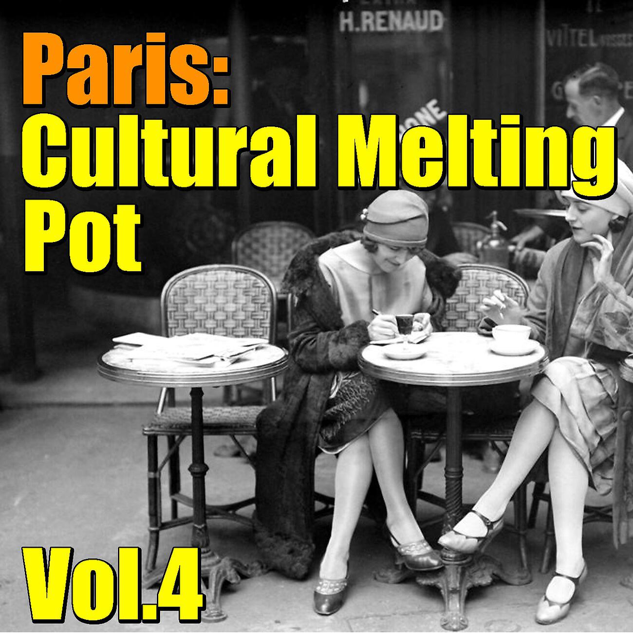 Релиз Paris: Cultural Melting Pot, Vol.4
