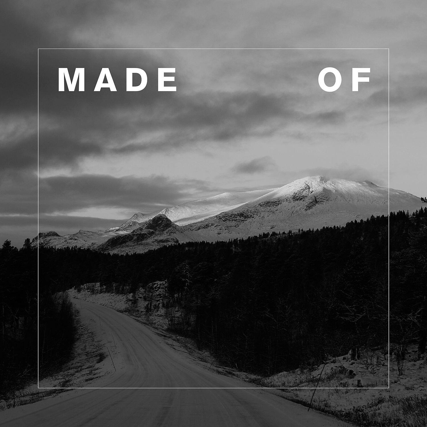 Релиз Made of