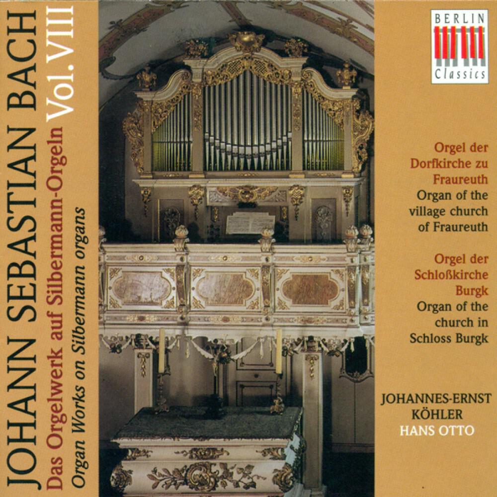 Релиз Bach: Organ Music on Silbermann Organs, Vol. 8 - BWV 525, 526, 534, 562, 564, 588, 1027a