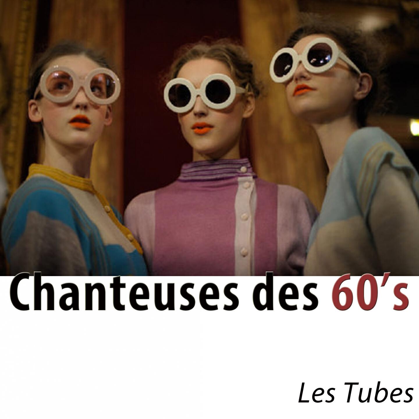 Релиз Chanteuses des 60's - les tubes