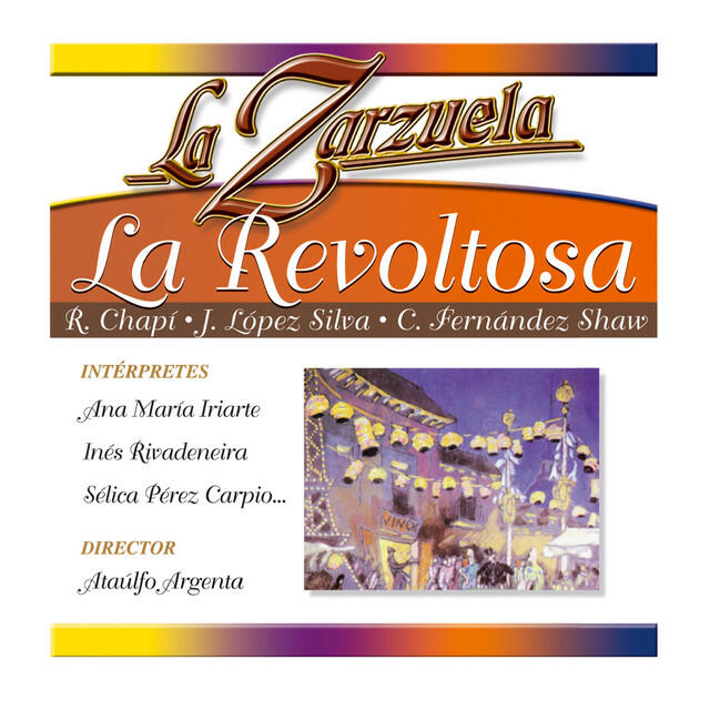 Релиз La Zarzuela: La Revoltosa