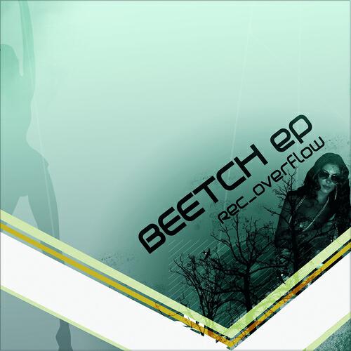 Релиз Beetch EP