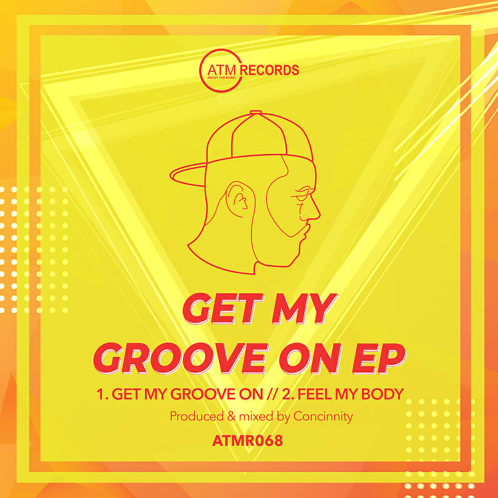 Релиз Get My Groove On