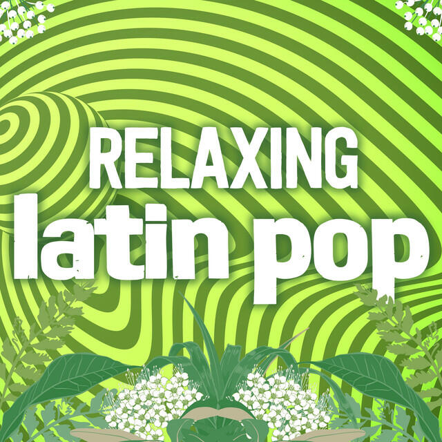 Релиз Relaxing Latin Pop