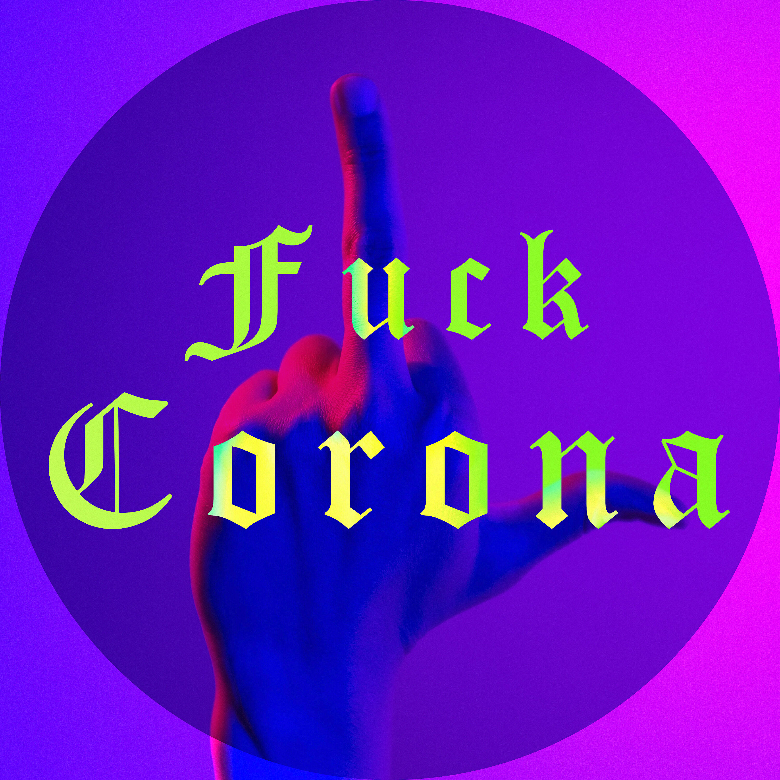 Релиз Fuck Corona