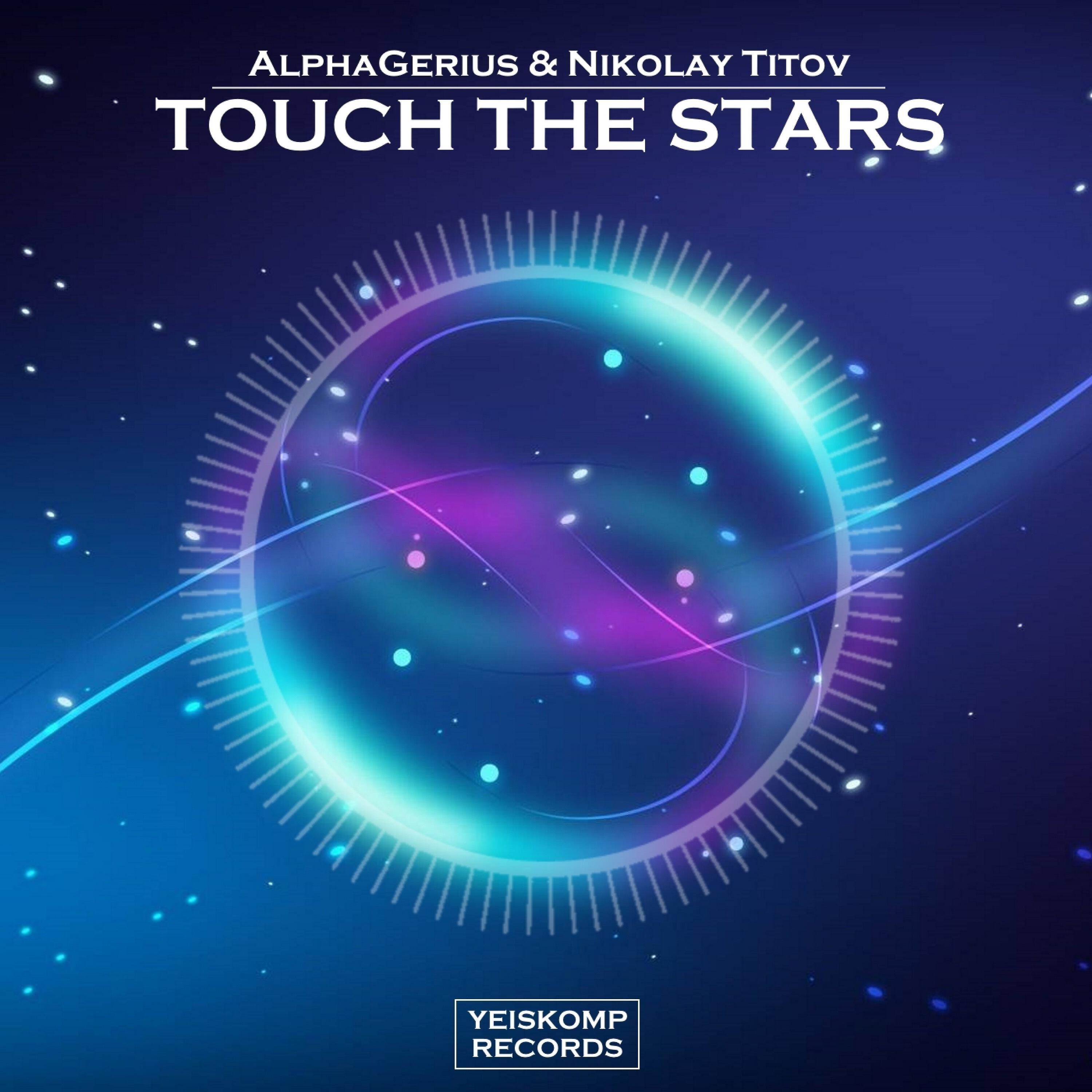Релиз Touch The Stars