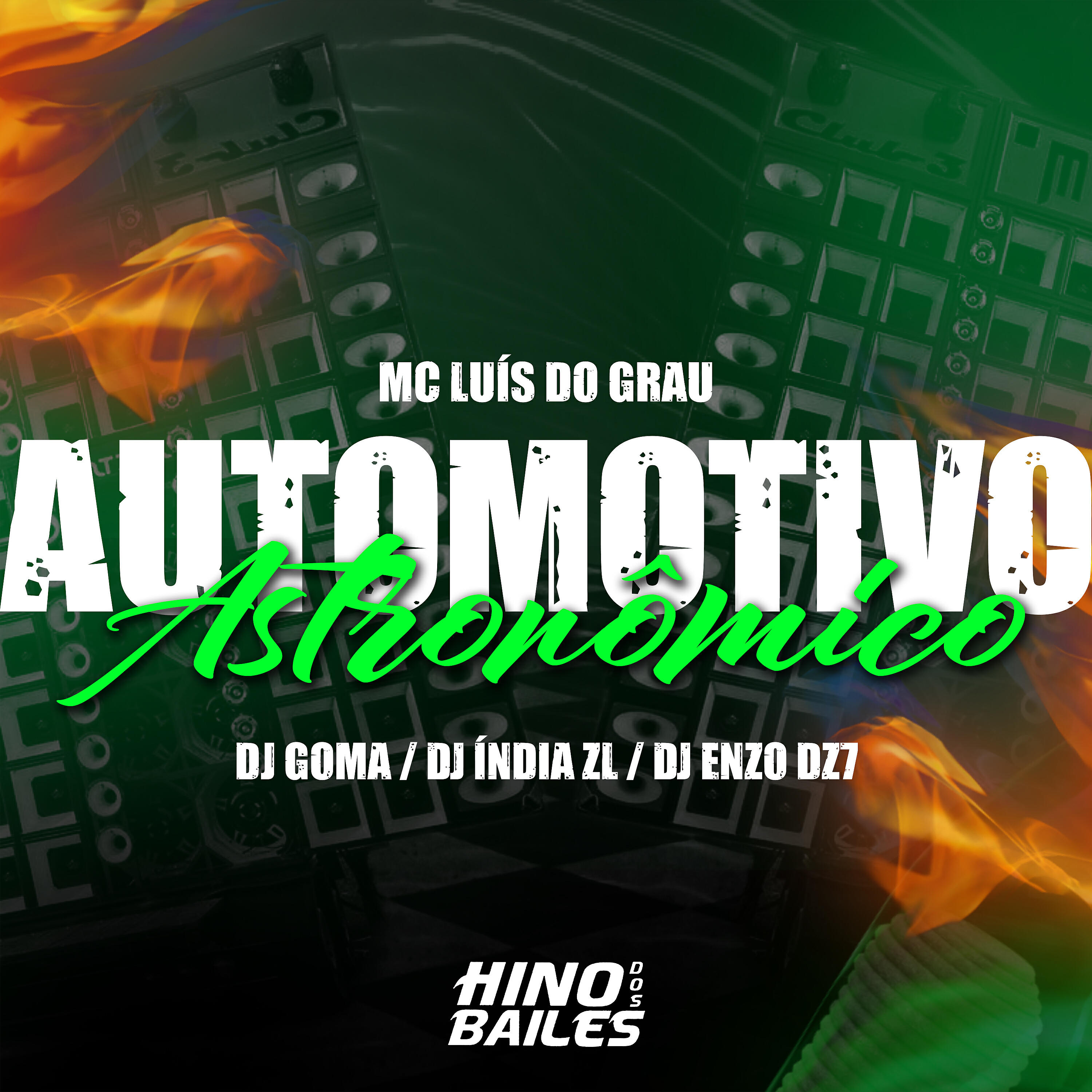 Альбом Automotivo Astronômico исполнителя MC LUIS DO GRAU, DJ ENZO DZ7, dj goma, DJ INDIA ZL