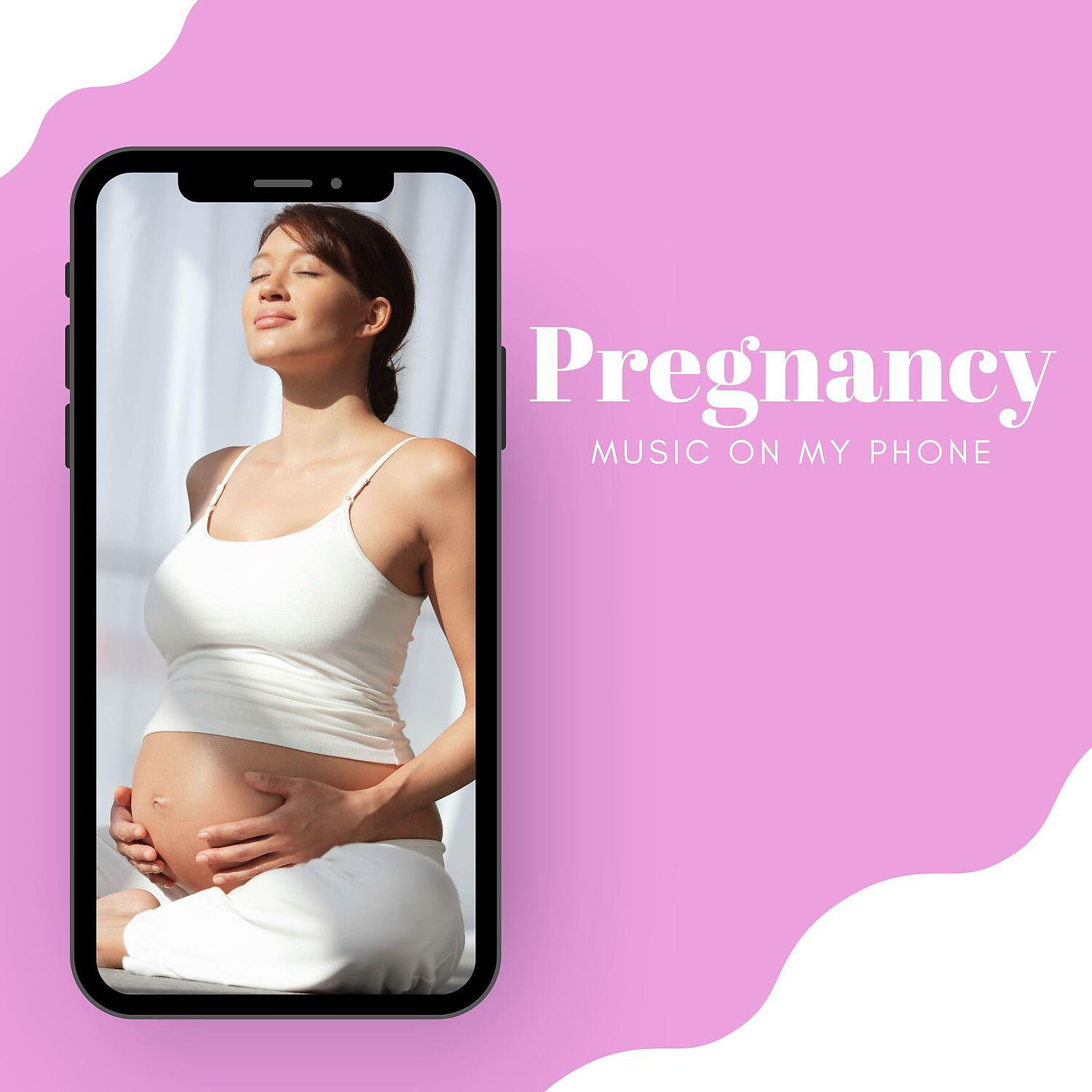Релиз Music on My Phone: Pregnancy
