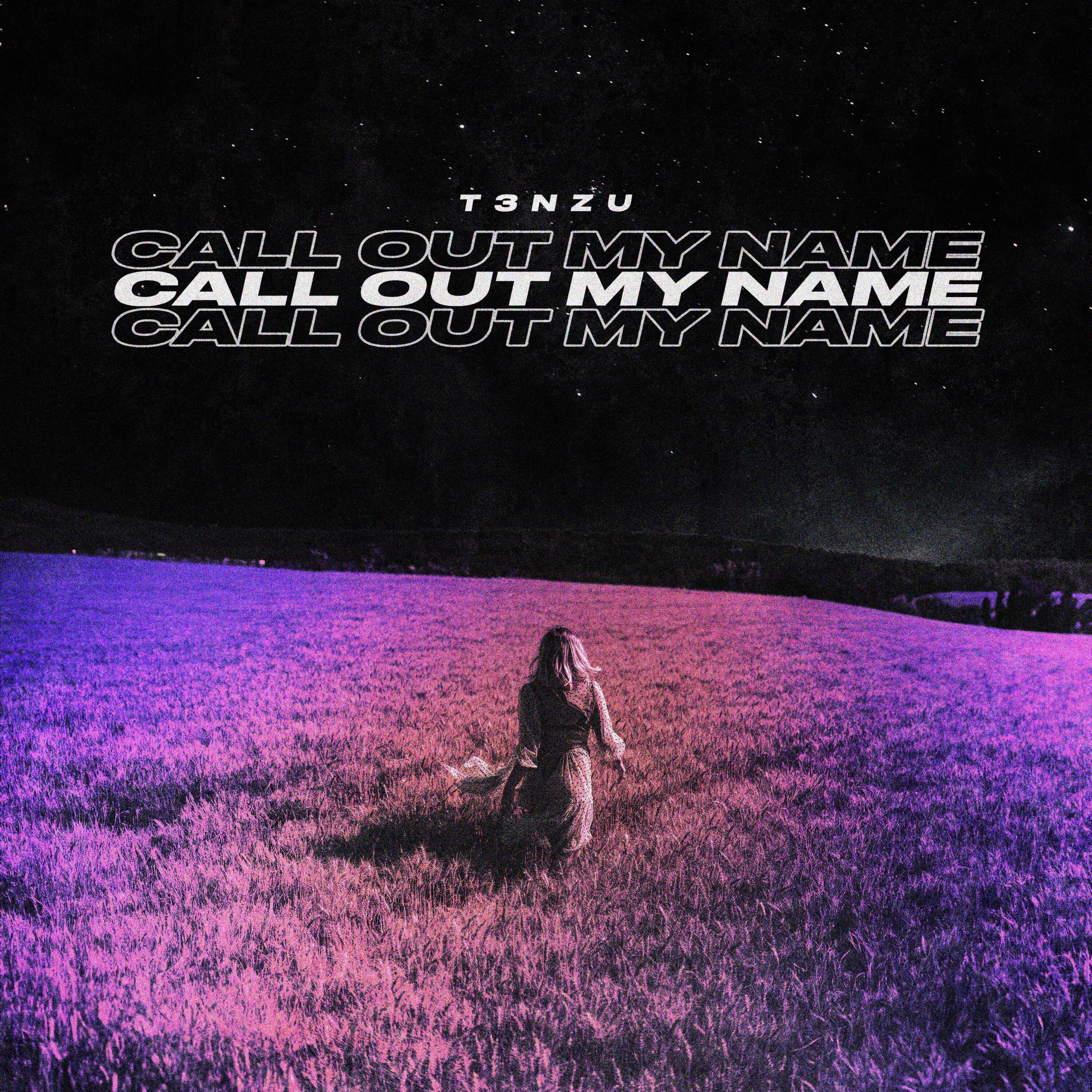 Релиз Call Out My Name