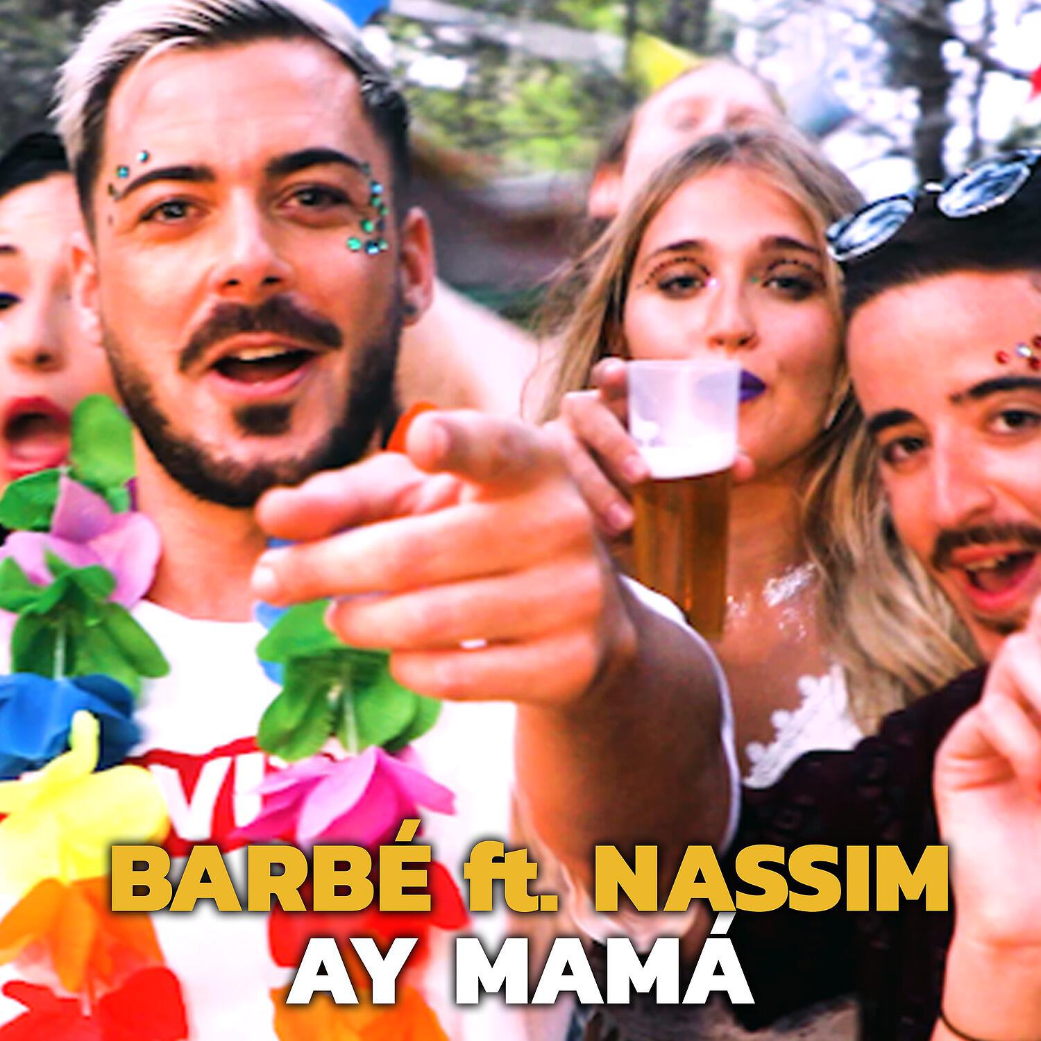 Barbé, Nassim - Ay Mamá