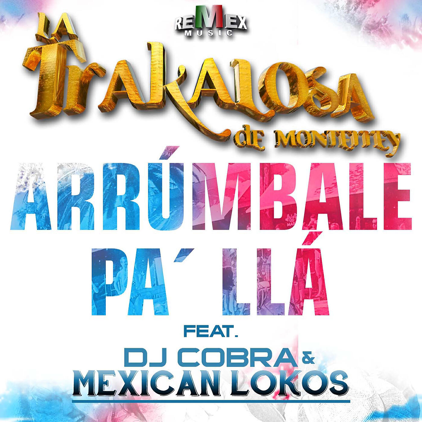 Релиз Arrúmbale Pa' Llá