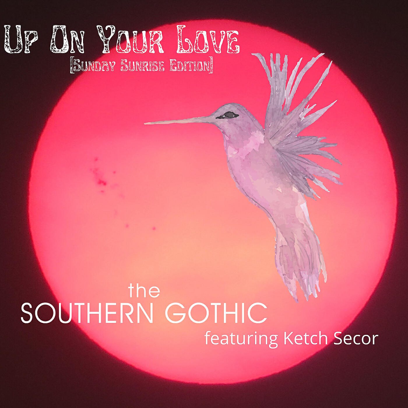 Релиз Up on Your Love (Sunday Sunrise Edition)