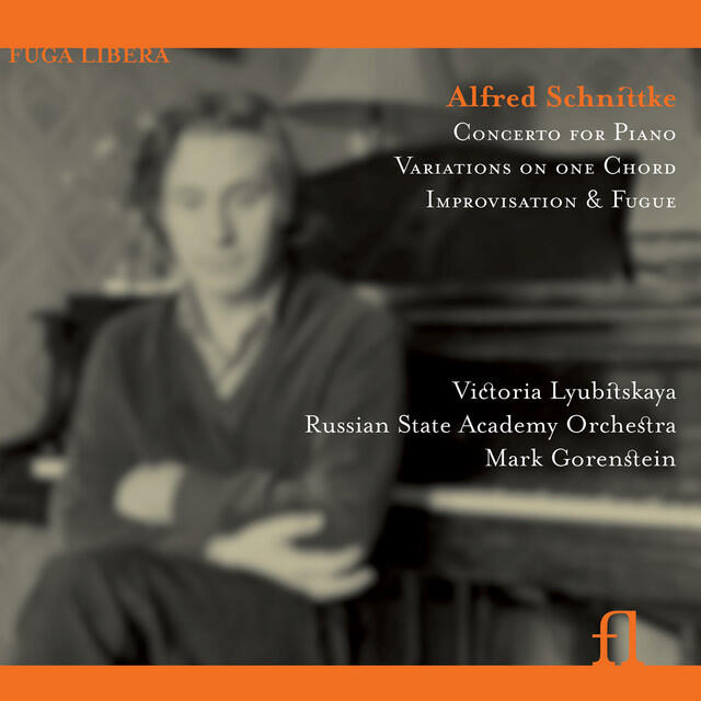 Релиз Schnittke: Concerto for Piano, Variations on one Chord, Improvisation & Fugue