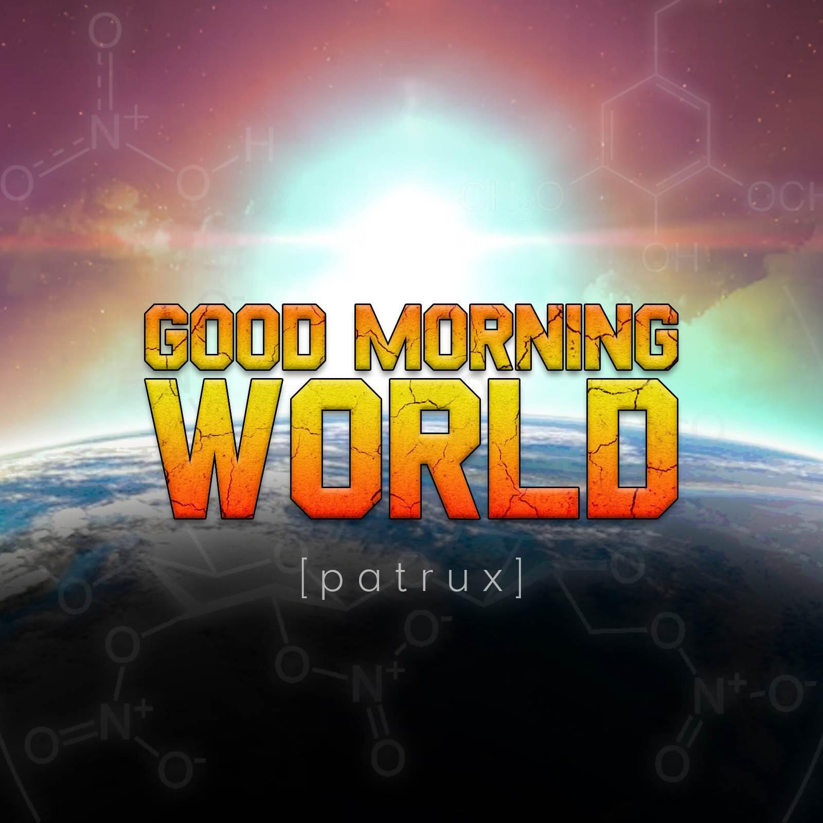 Релиз Good Morning World