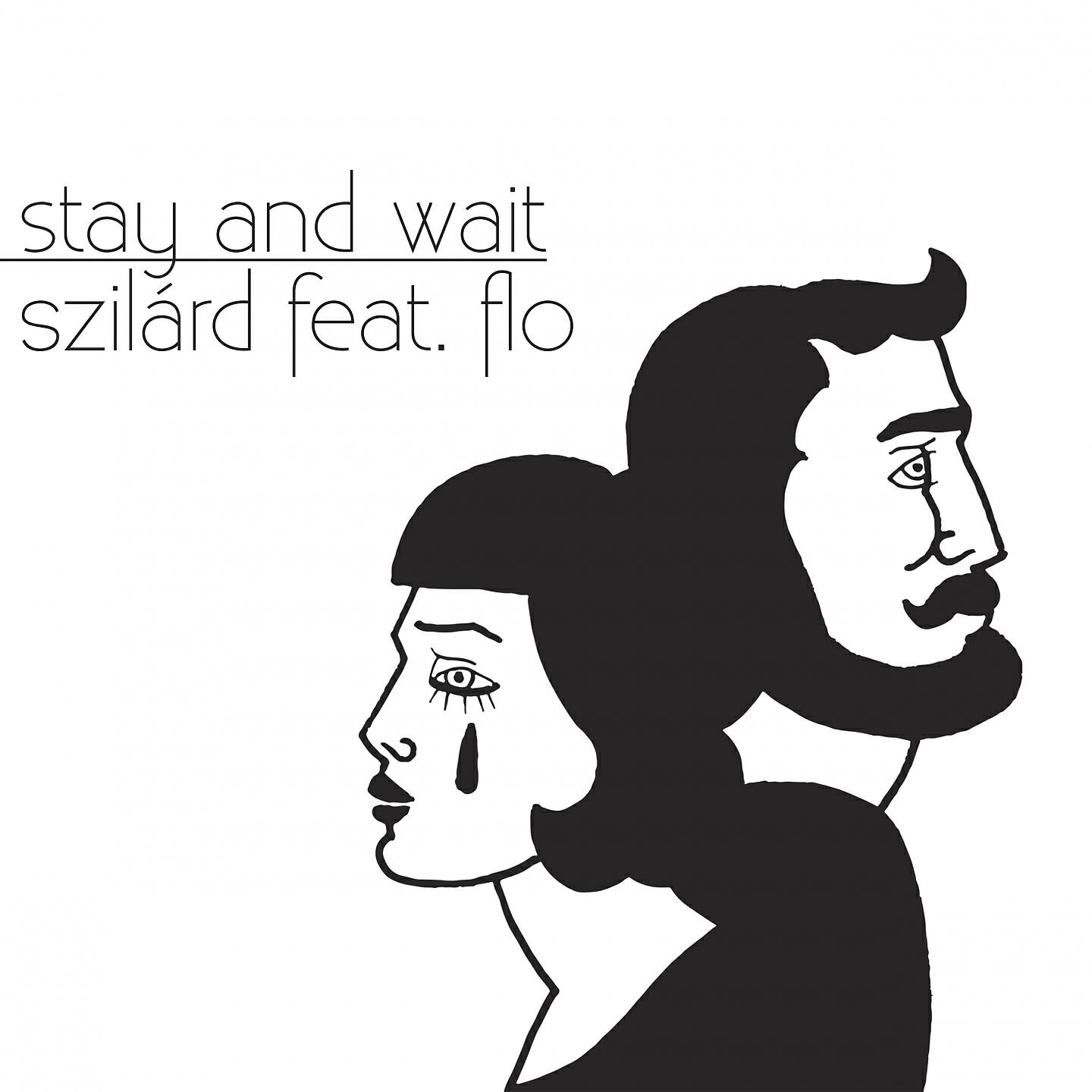 Скачать песню Szilárd, Flo - Stay and Wait бесплатно в MP3 для Android и iOS