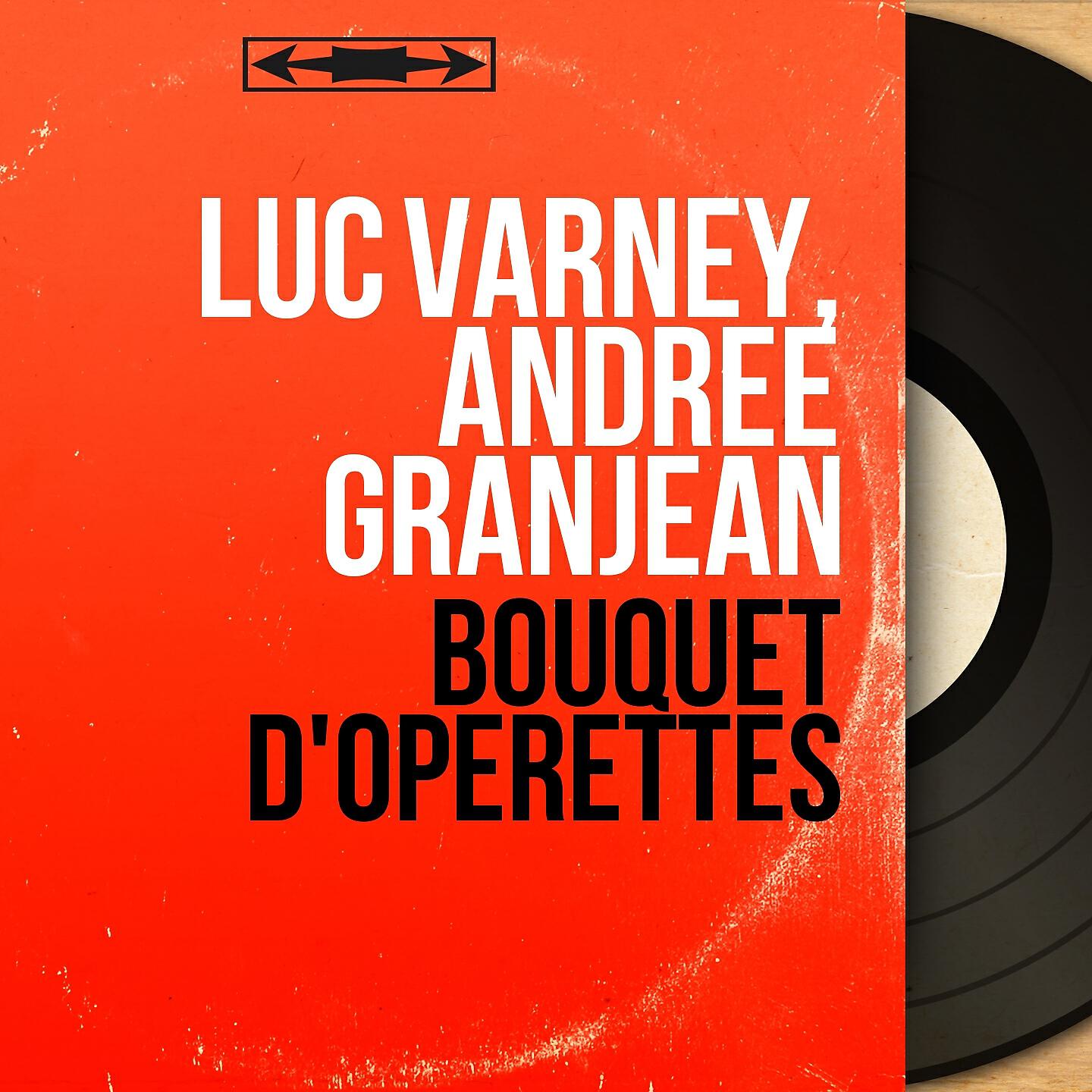 Luc Varney, Andrée Granjean