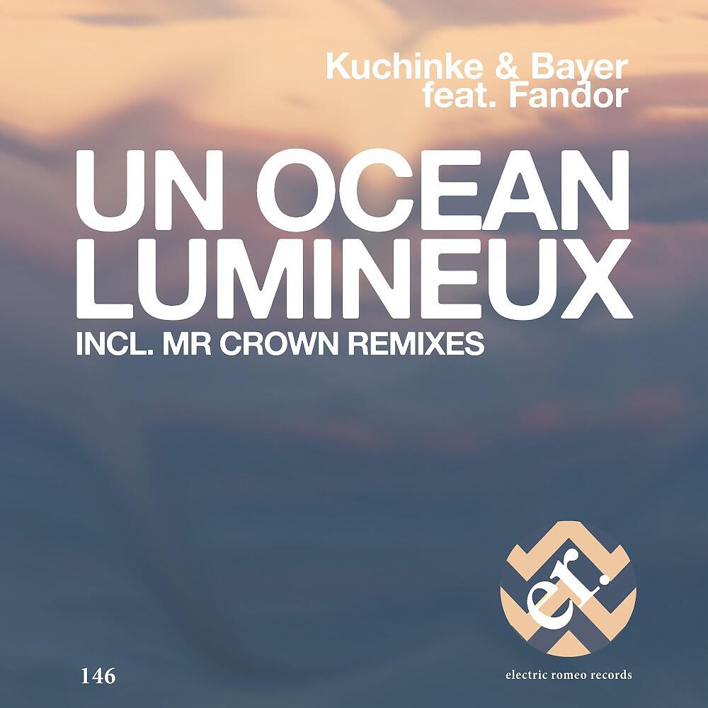 Релиз Un Ocean lumineux