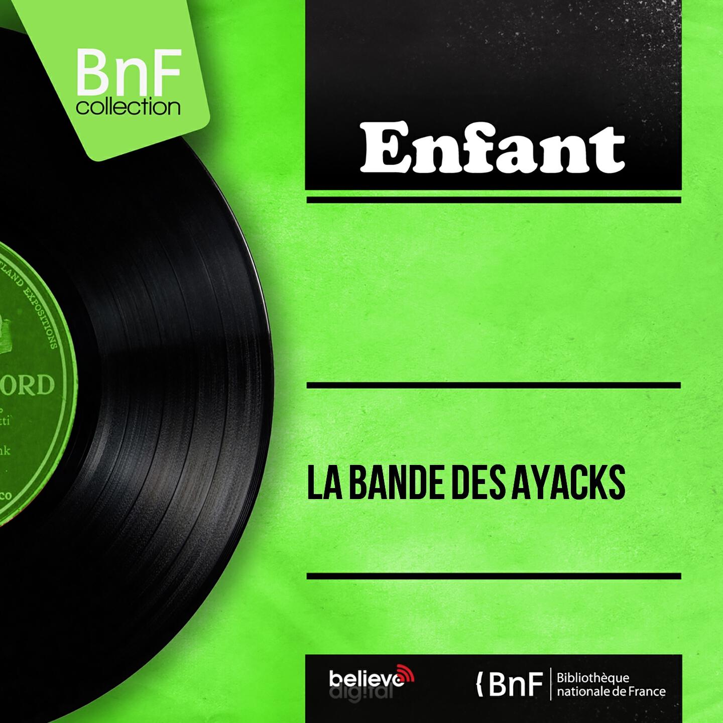 Релиз La bande des Ayacks (Mono version)