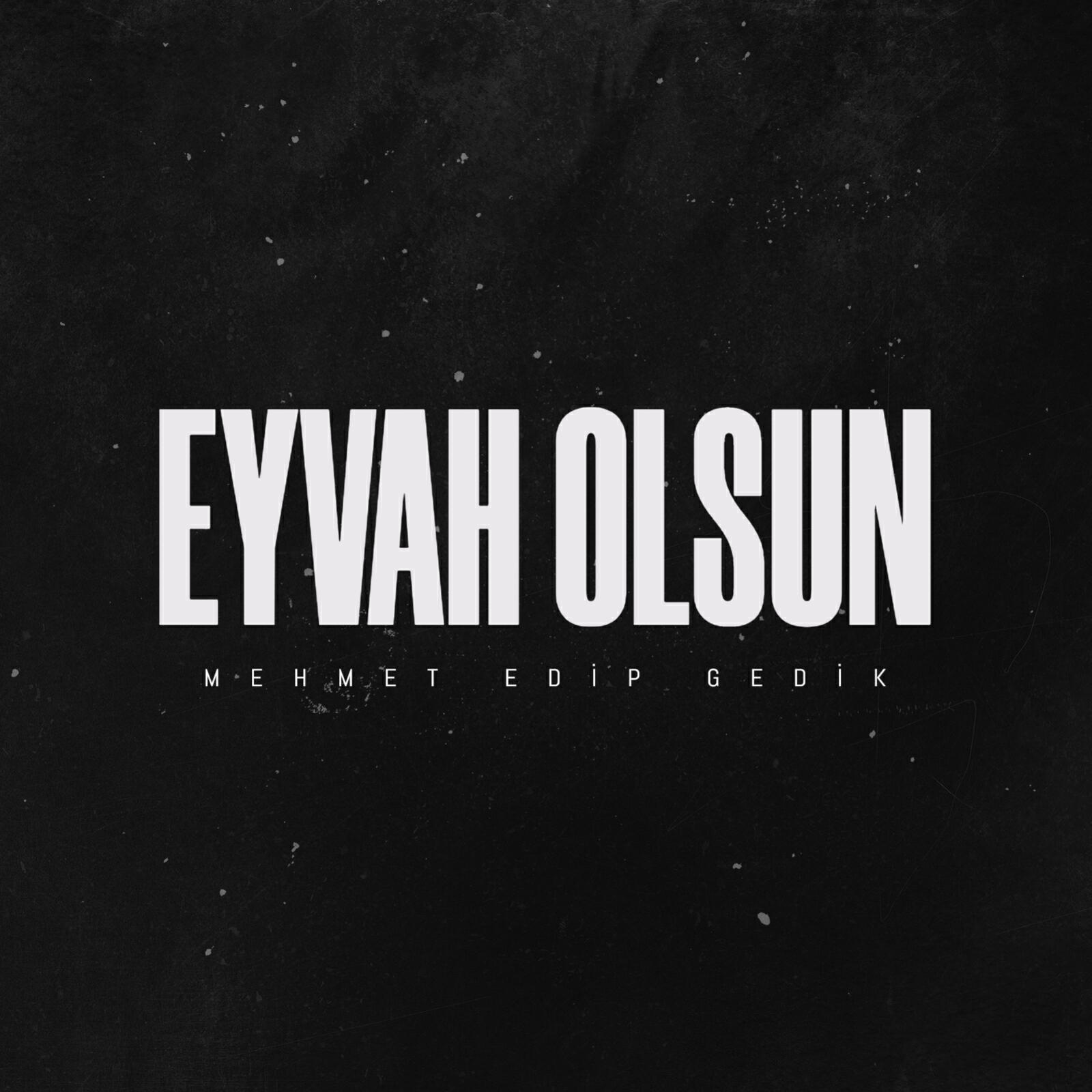 Релиз Eyvah Olsun