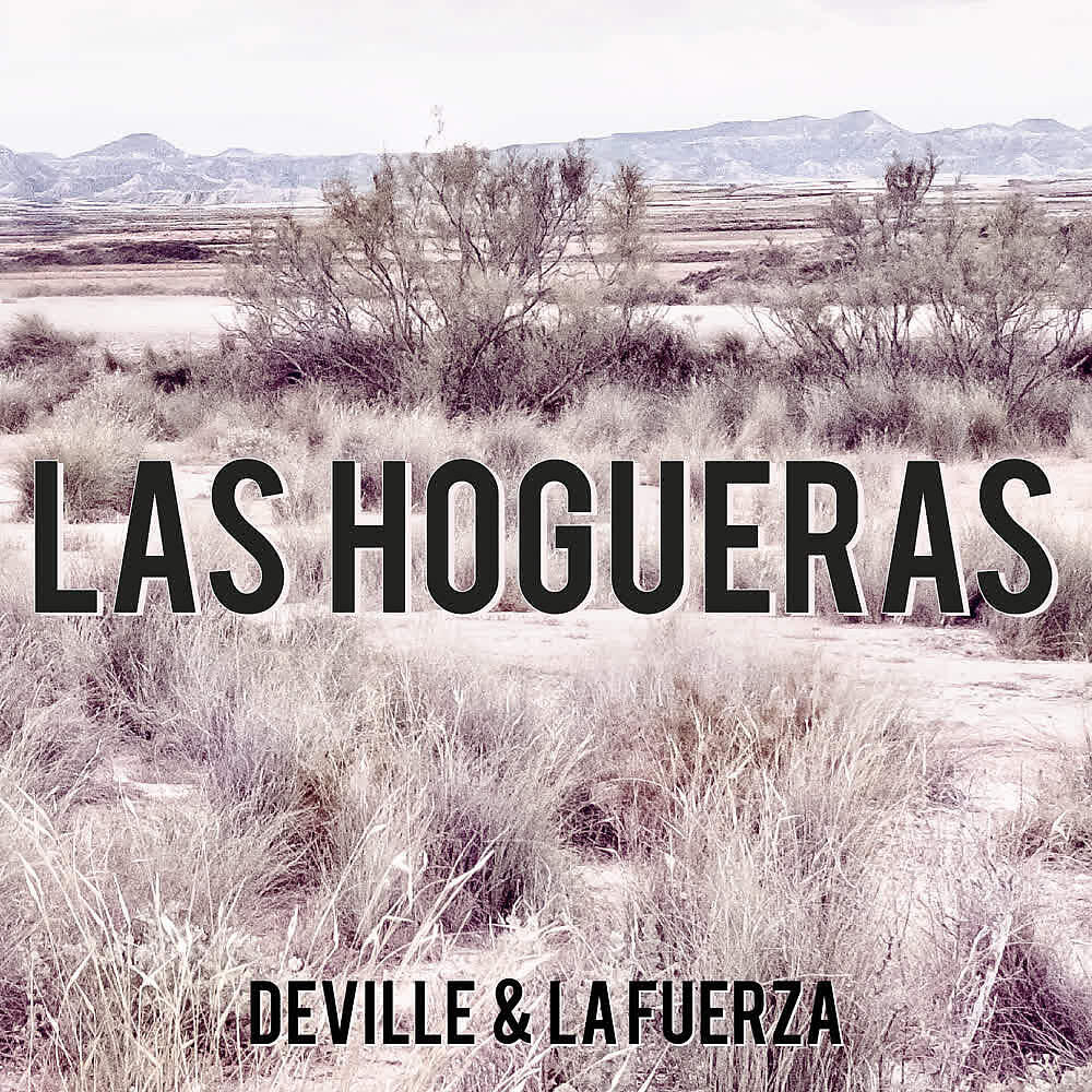 Deville & La Fuerza
