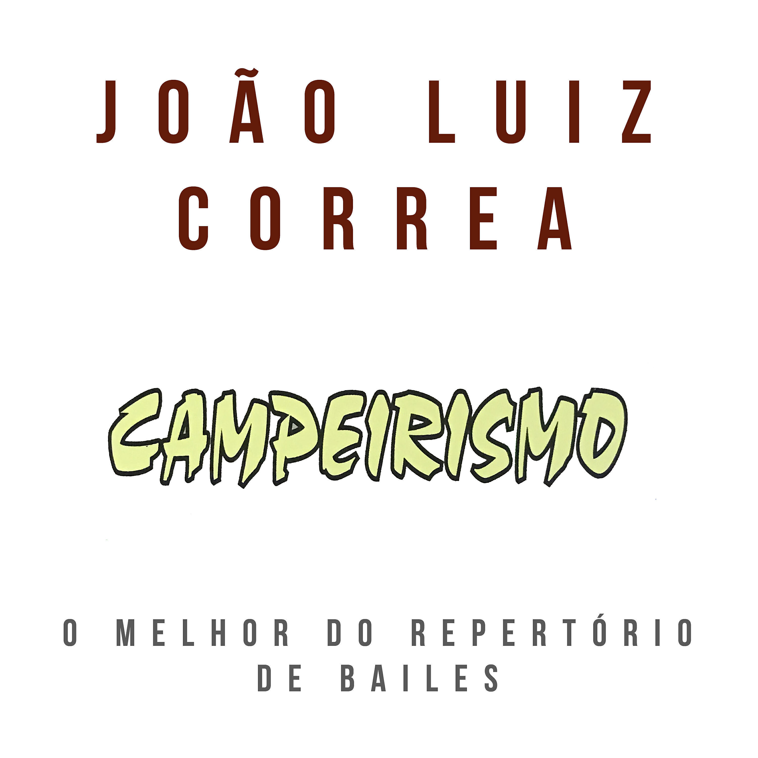 Релиз Campeirismo - O Melhor do Repertório de Bailes