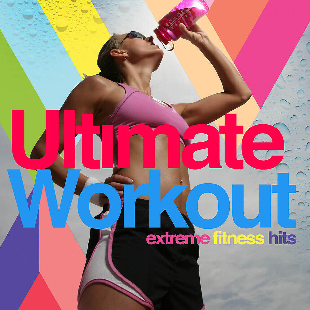 Релиз Ultimate Workout - Extreme Fitness Hits
