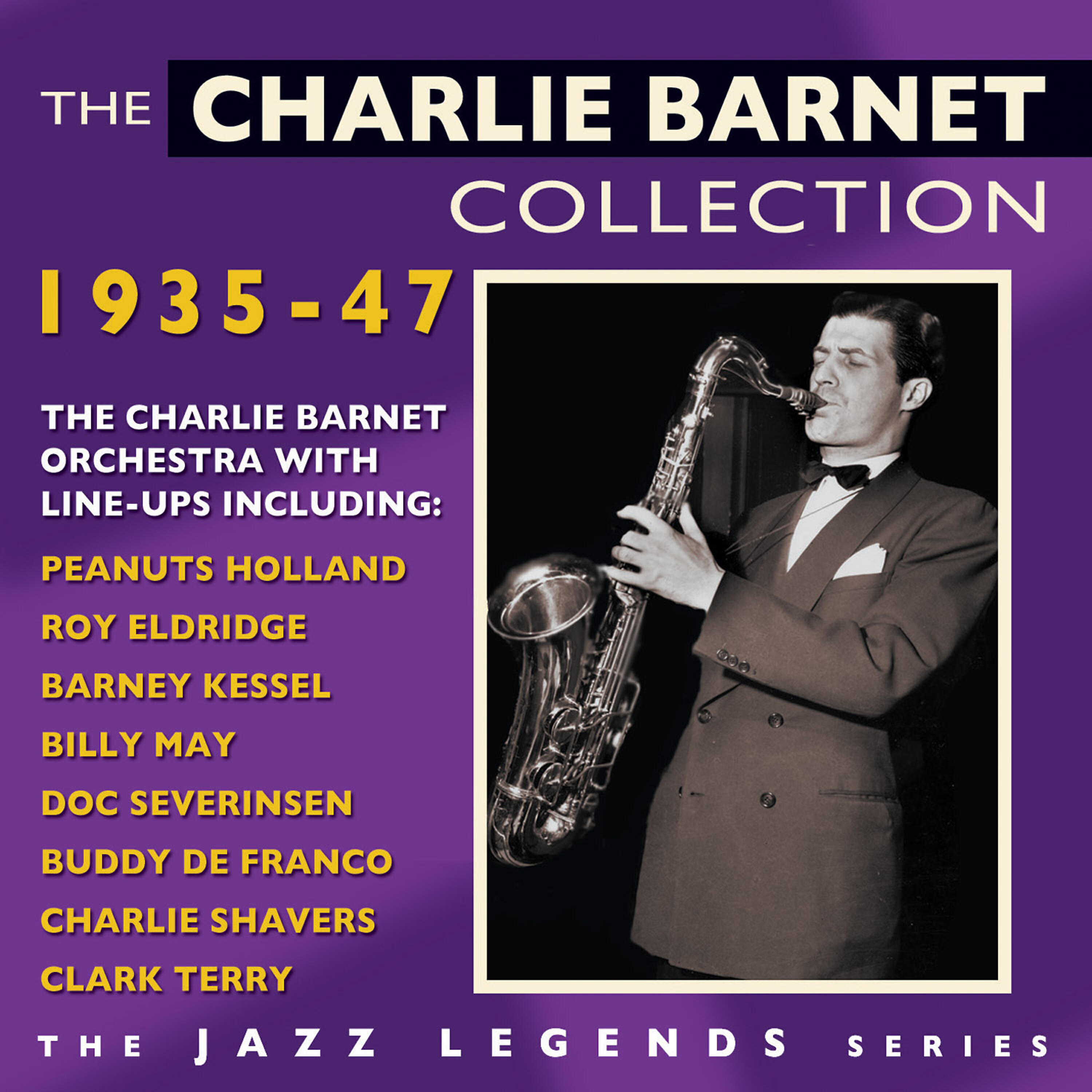 Релиз The Charlie Barnet Collection 1935-47