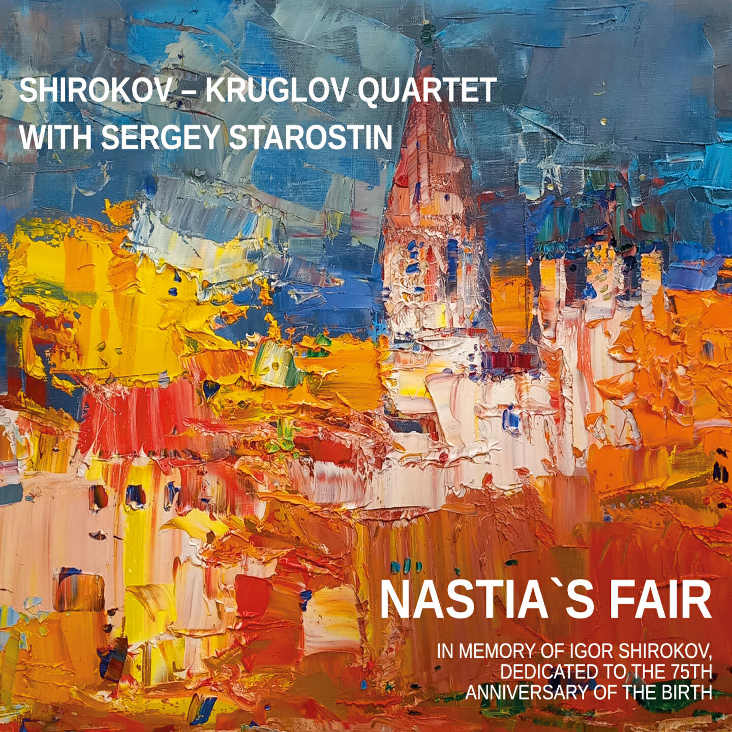 Релиз Shirokov - Kruglov Quartet: Nastia's Fair