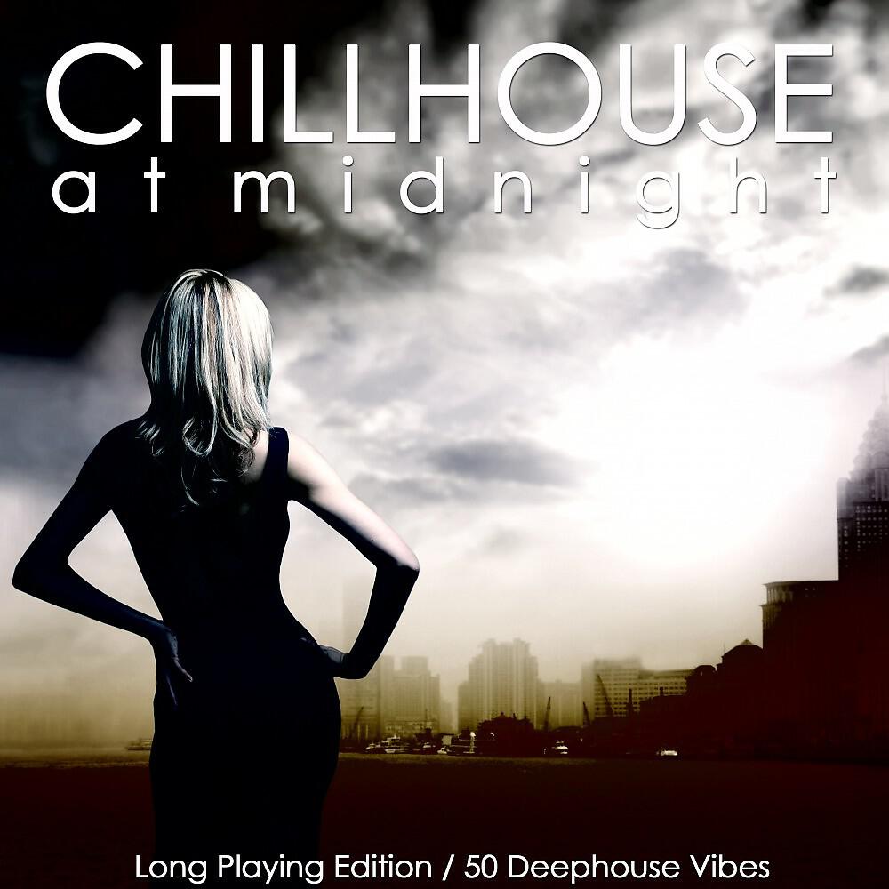 Релиз Chillhouse at Midnight