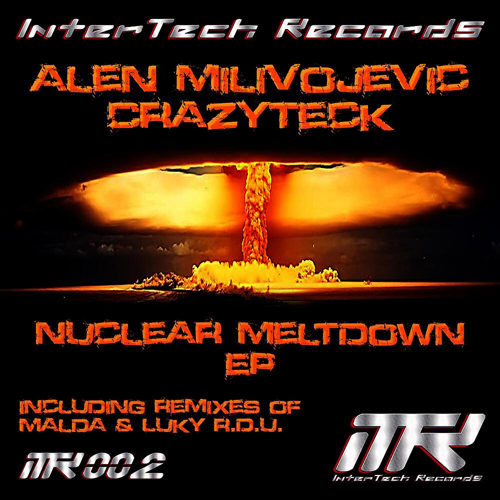 Релиз Nuclear Meltdown EP