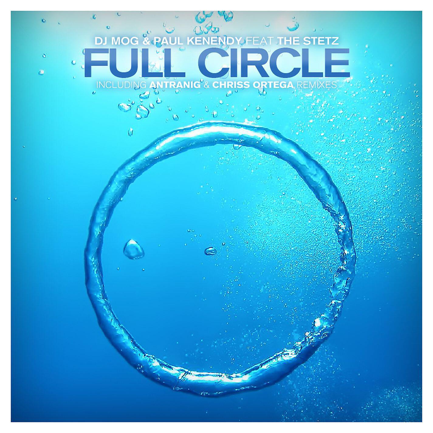 Релиз Full Circle feat. The Stetz