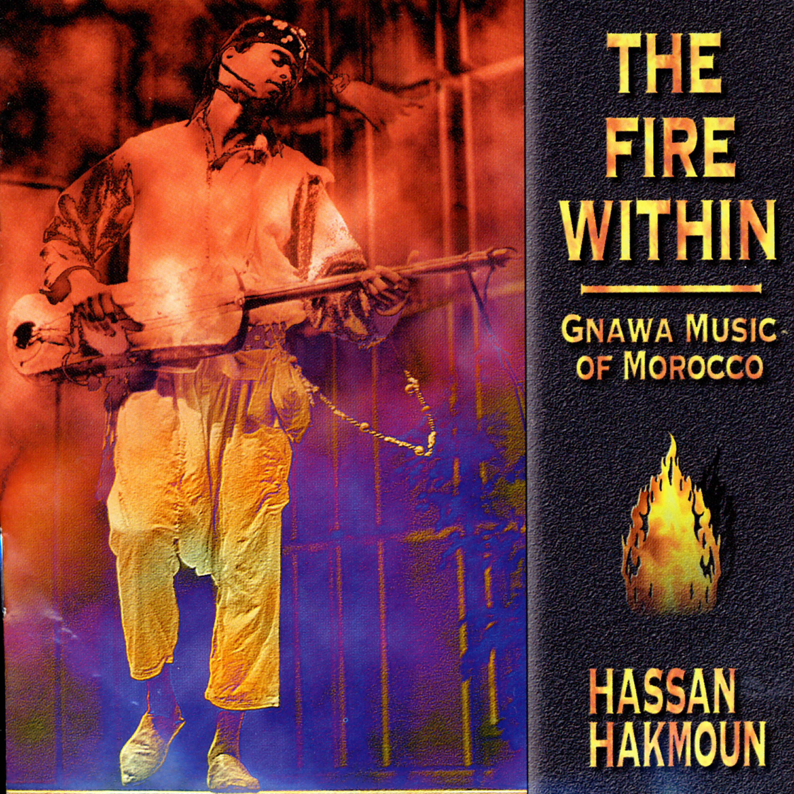 Релиз The Fire Within: Gnawa Music of Morocco