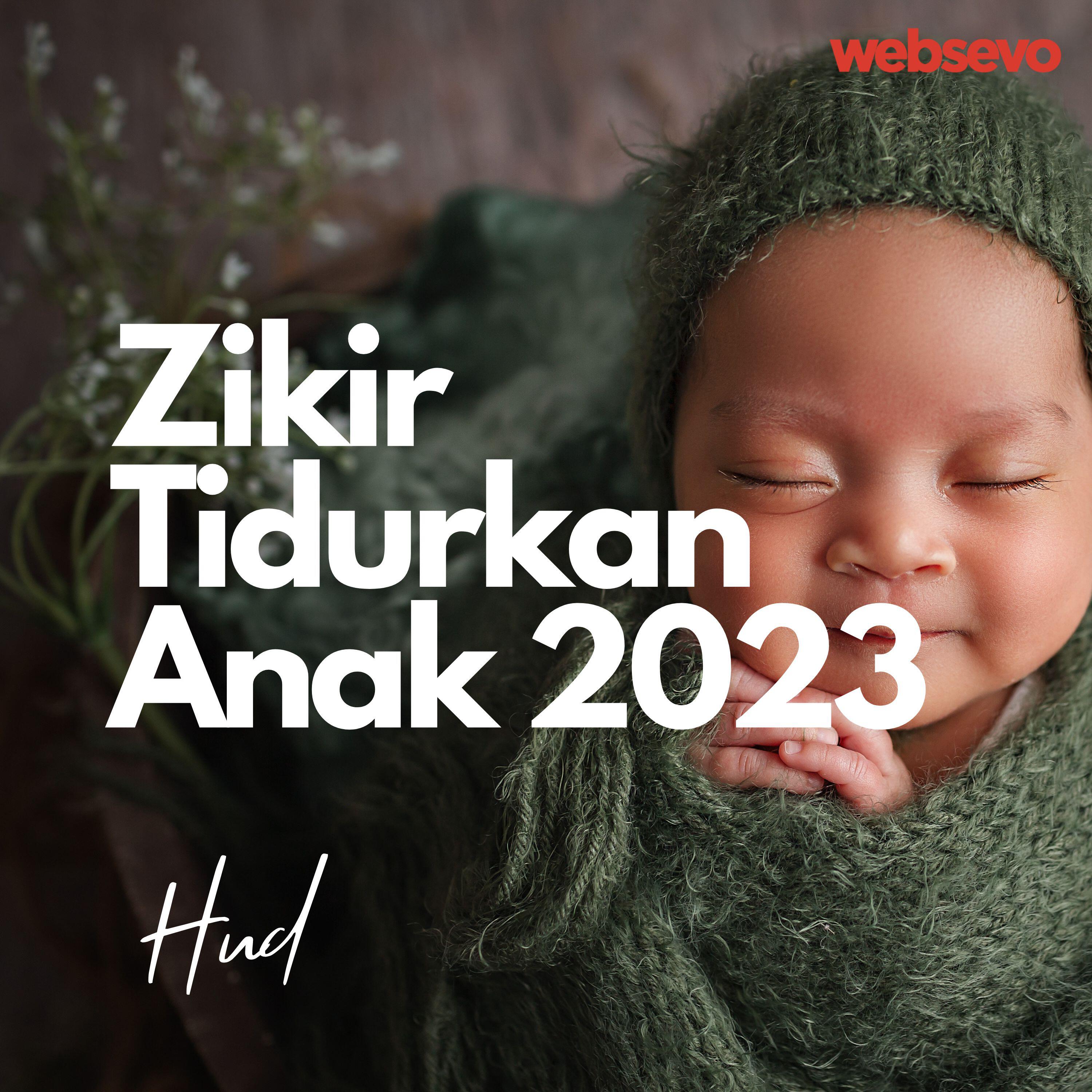 Релиз Zikir Tidurkan Anak 2023