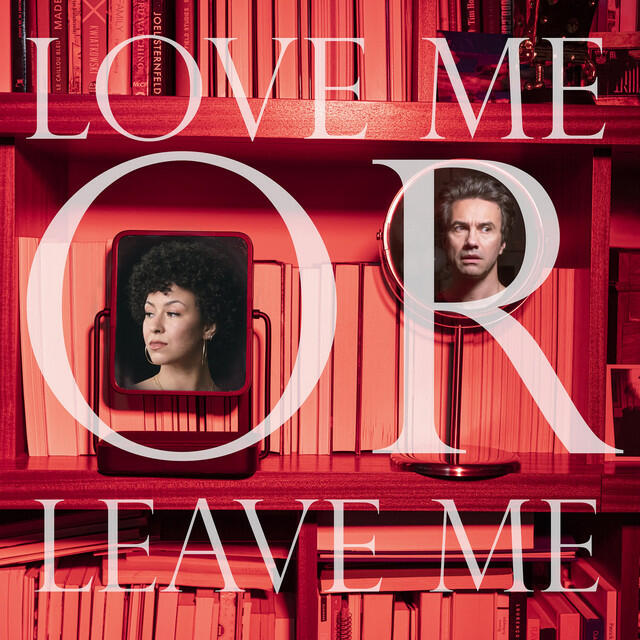 Релиз Love Me or Leave Me