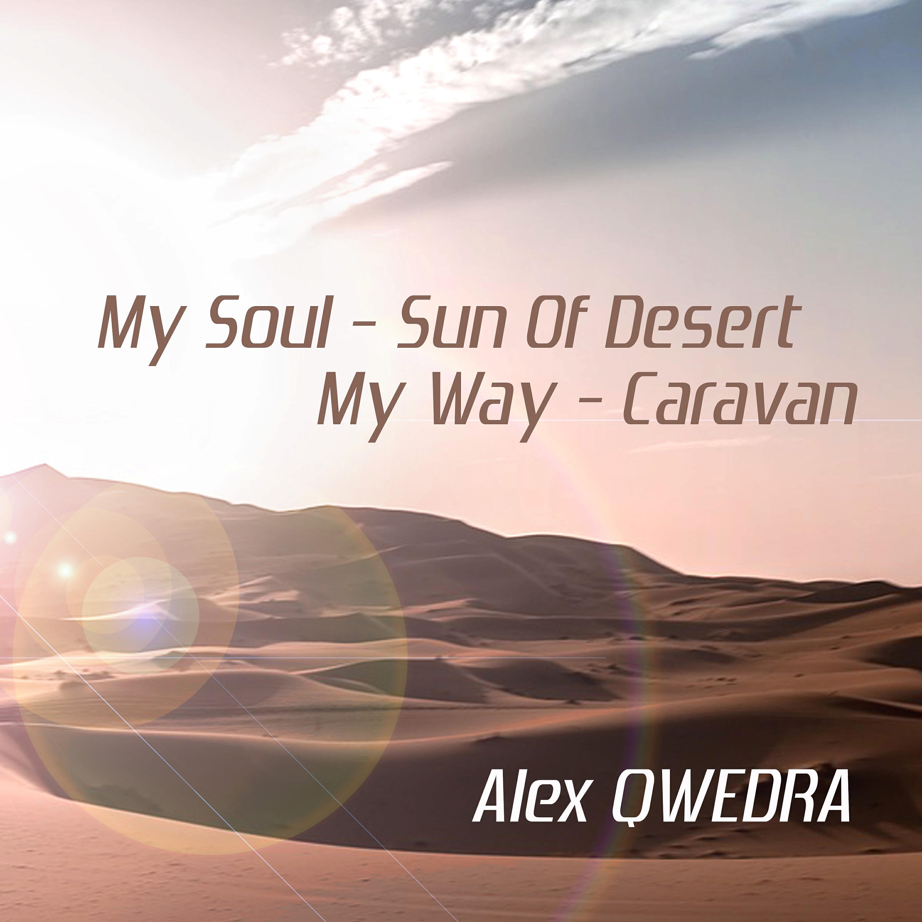 Релиз My Soul-Sun Of Desert My Way-Caravan