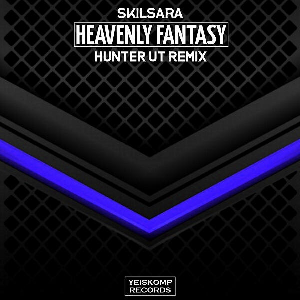 Релиз Heavenly Fantasy (Hunter UT Remix)
