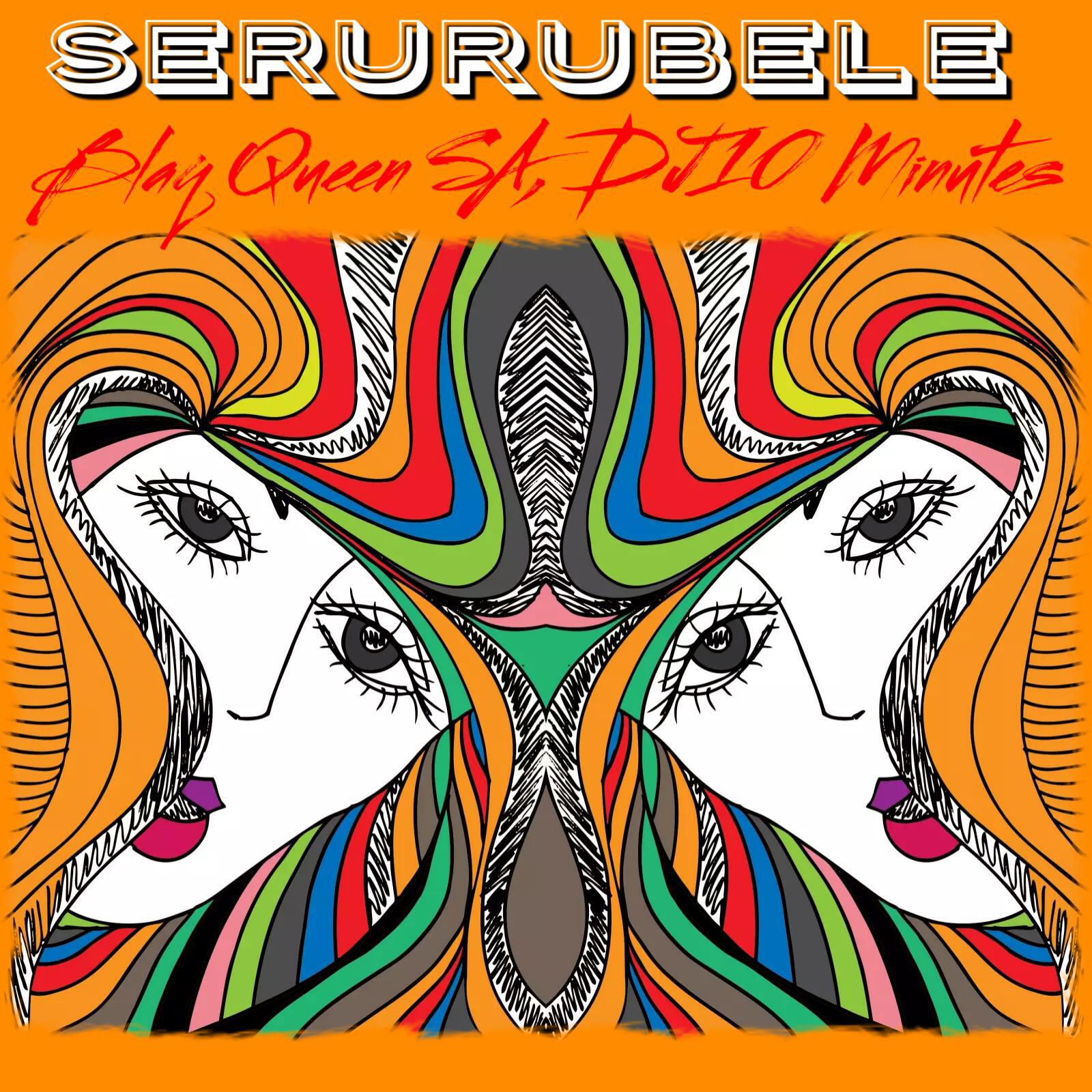 Релиз Serurubele (feat. Dj Ten Minutes)