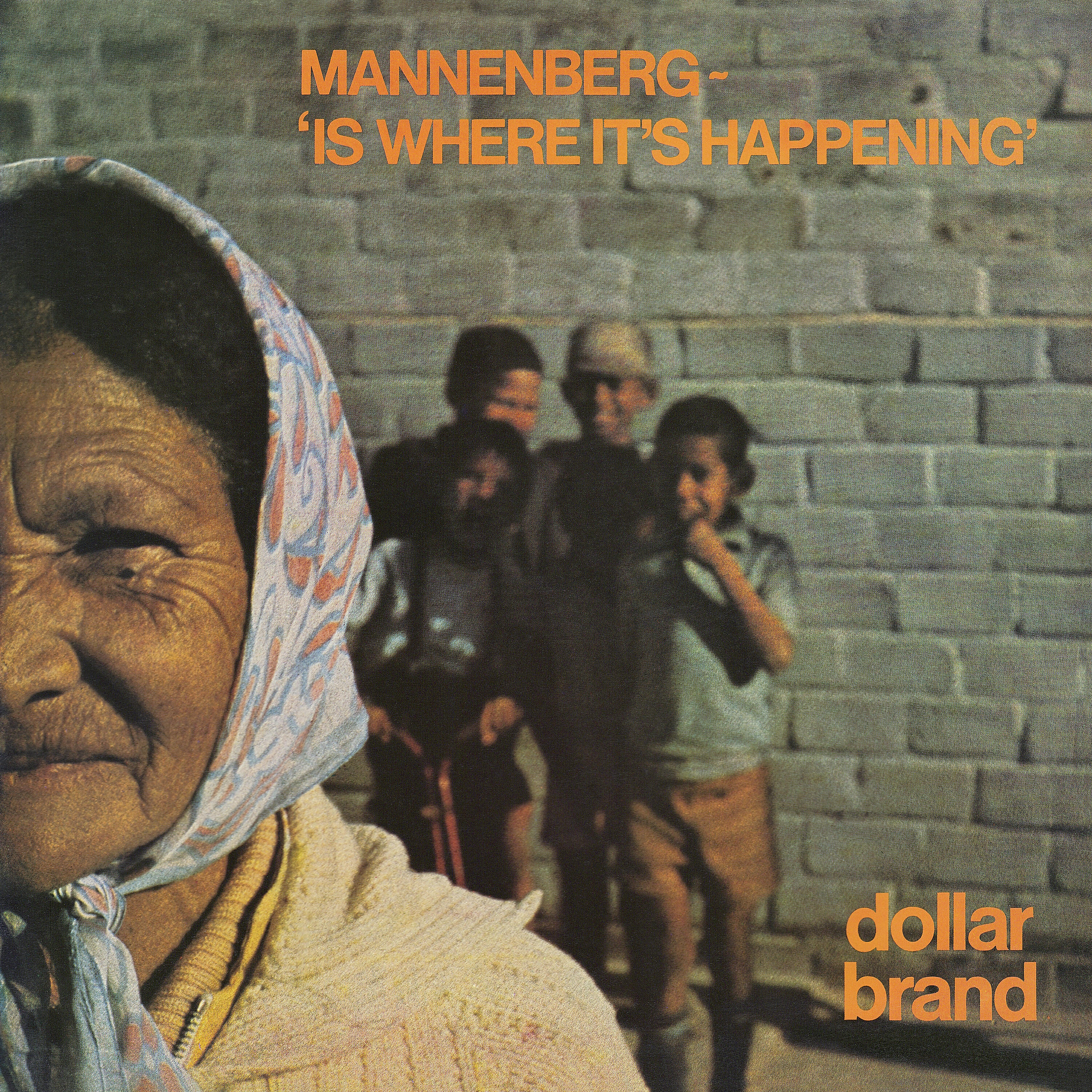 Релиз Mannenberg - 'Is Where It's Happening'