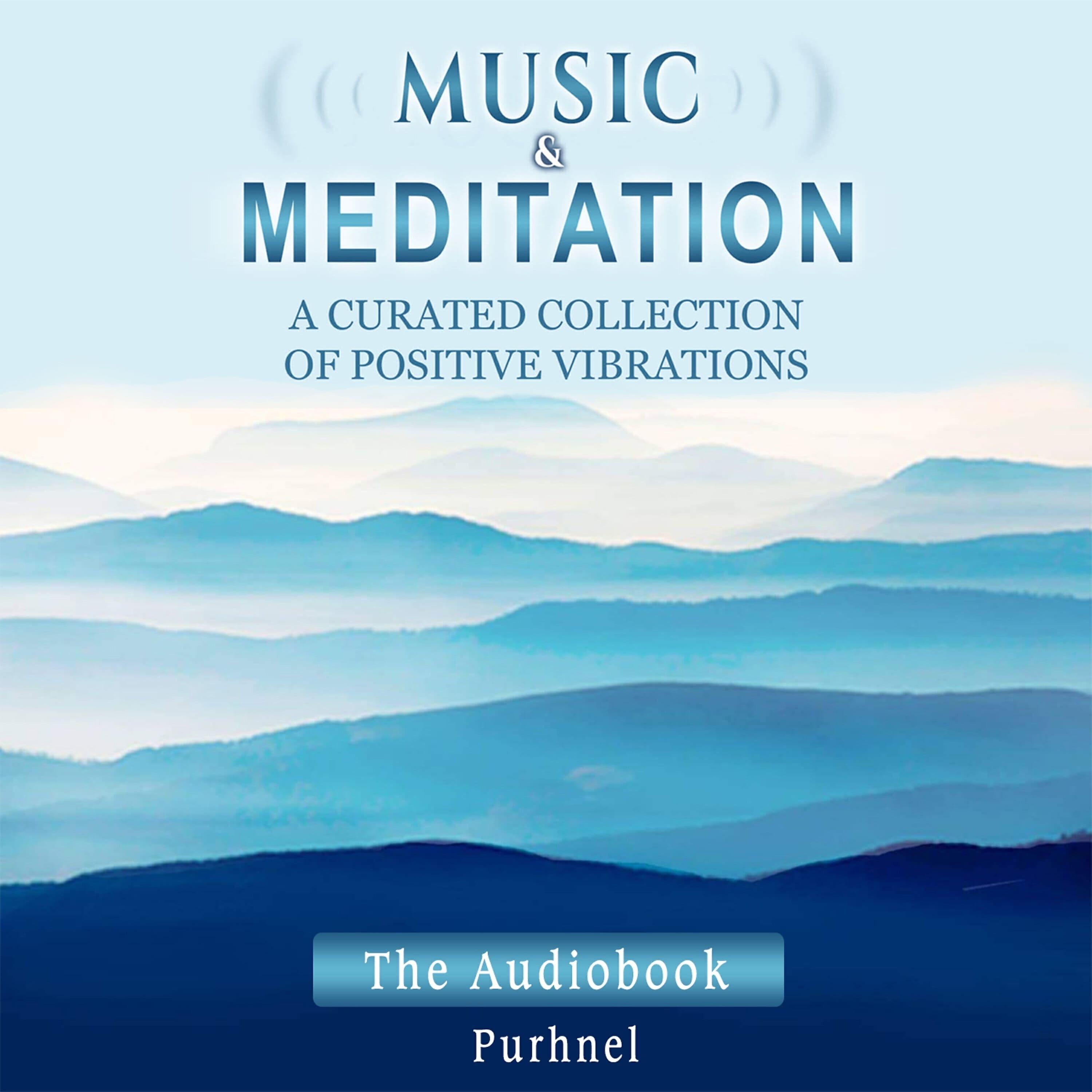 Релиз Music and Meditation: A Curated Collection of Positive Vibrations
