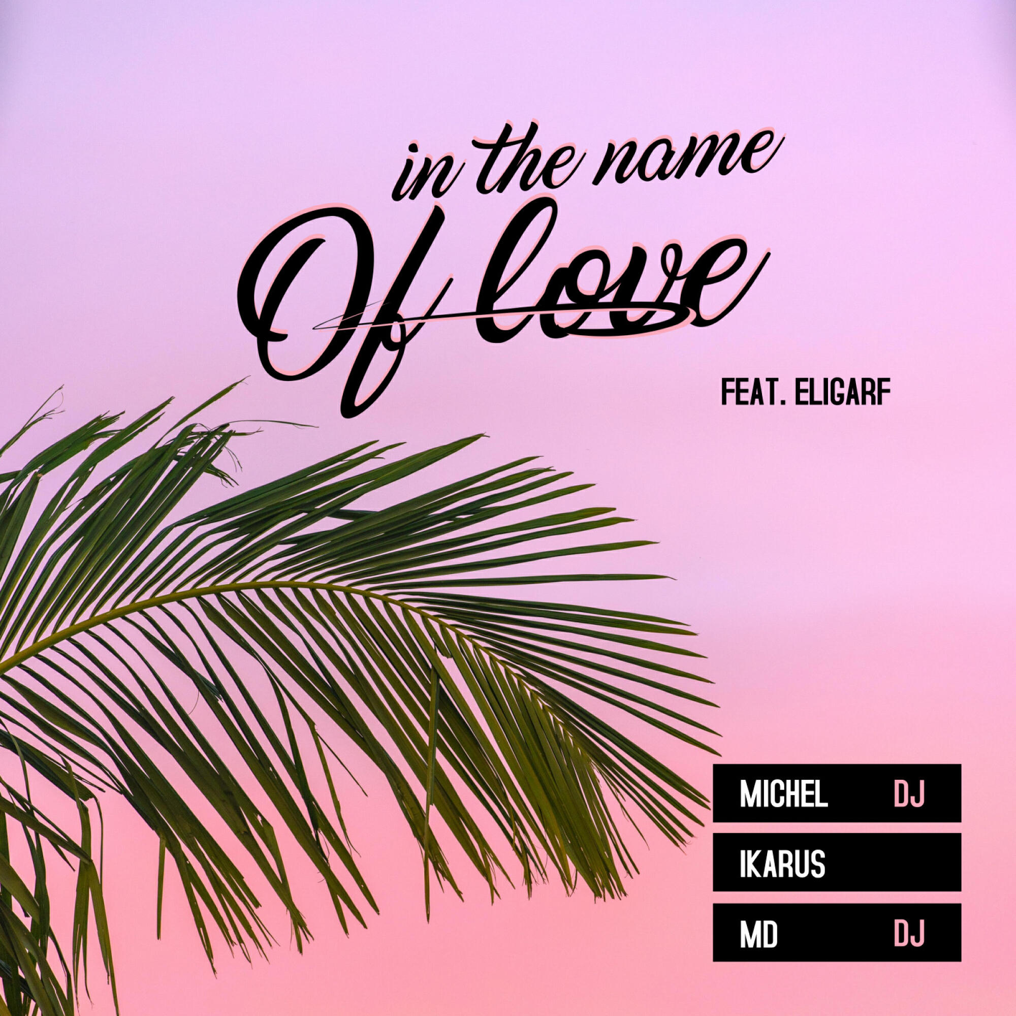 Релиз In the Name of Love