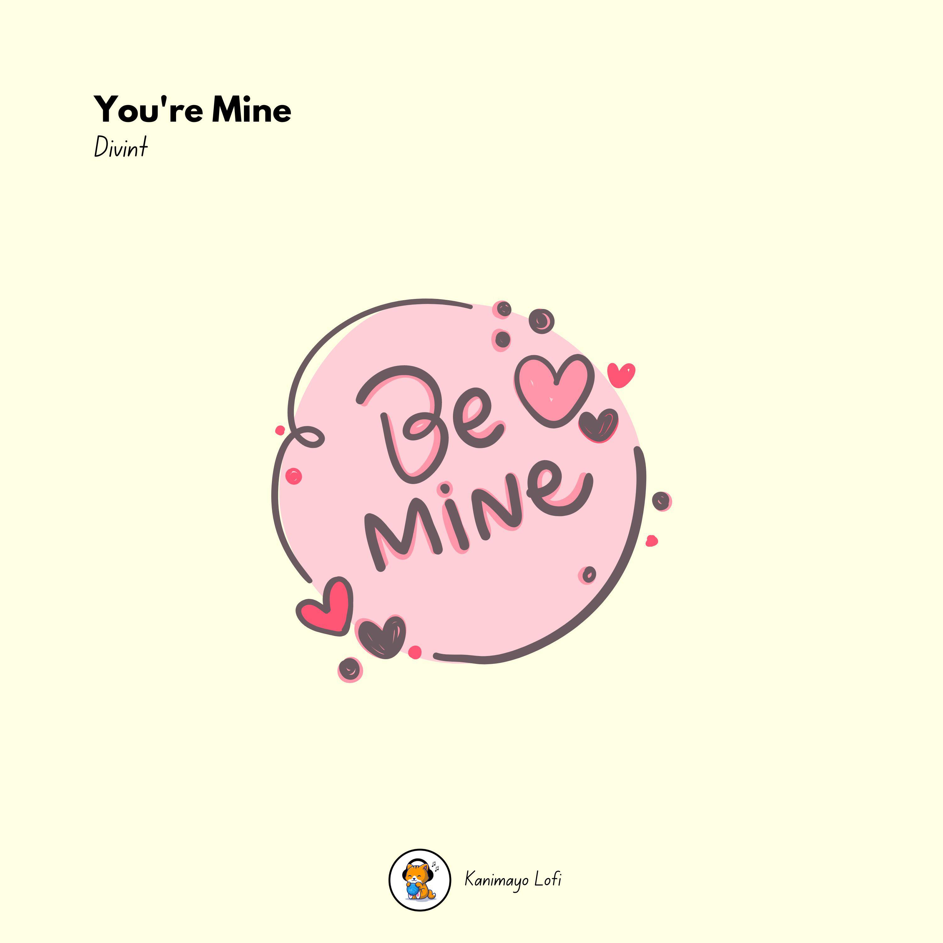 Релиз You're Mine