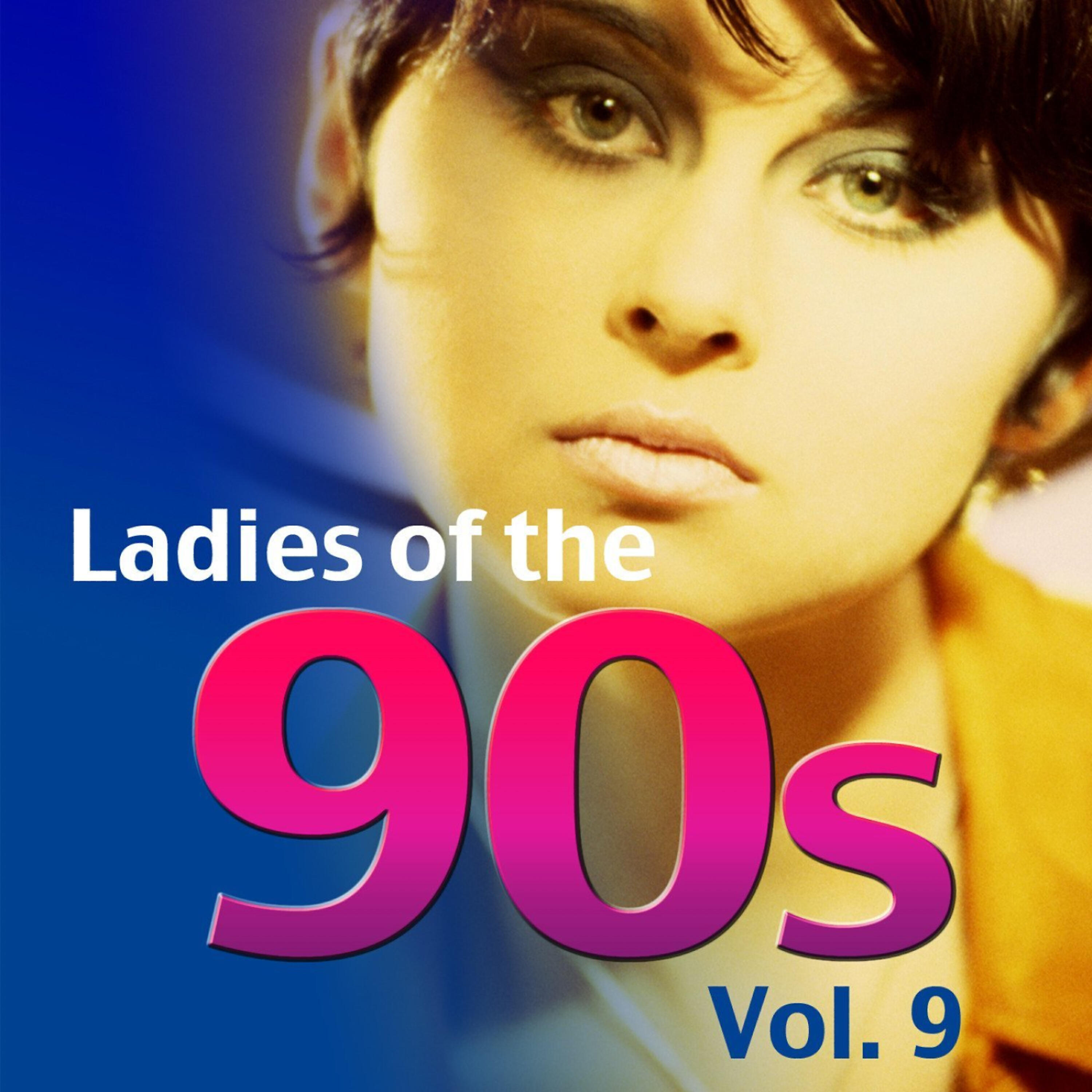 Релиз Ladies of the 90s Vol.9