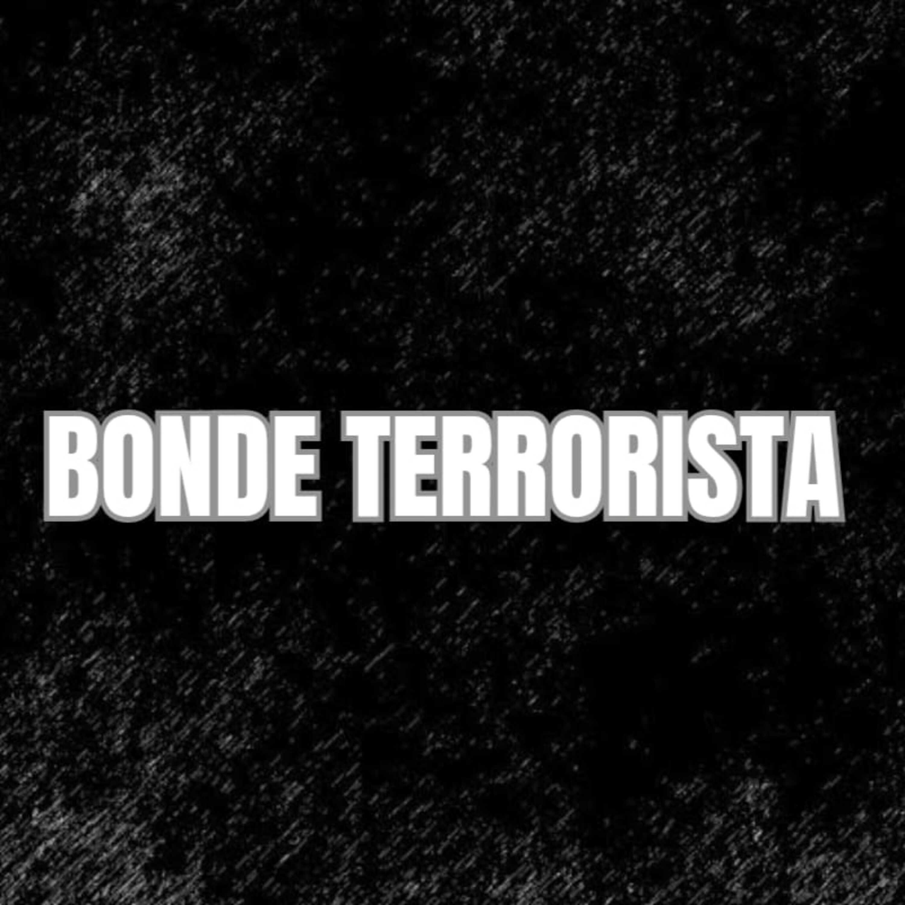 Релиз Bonde Terrorista