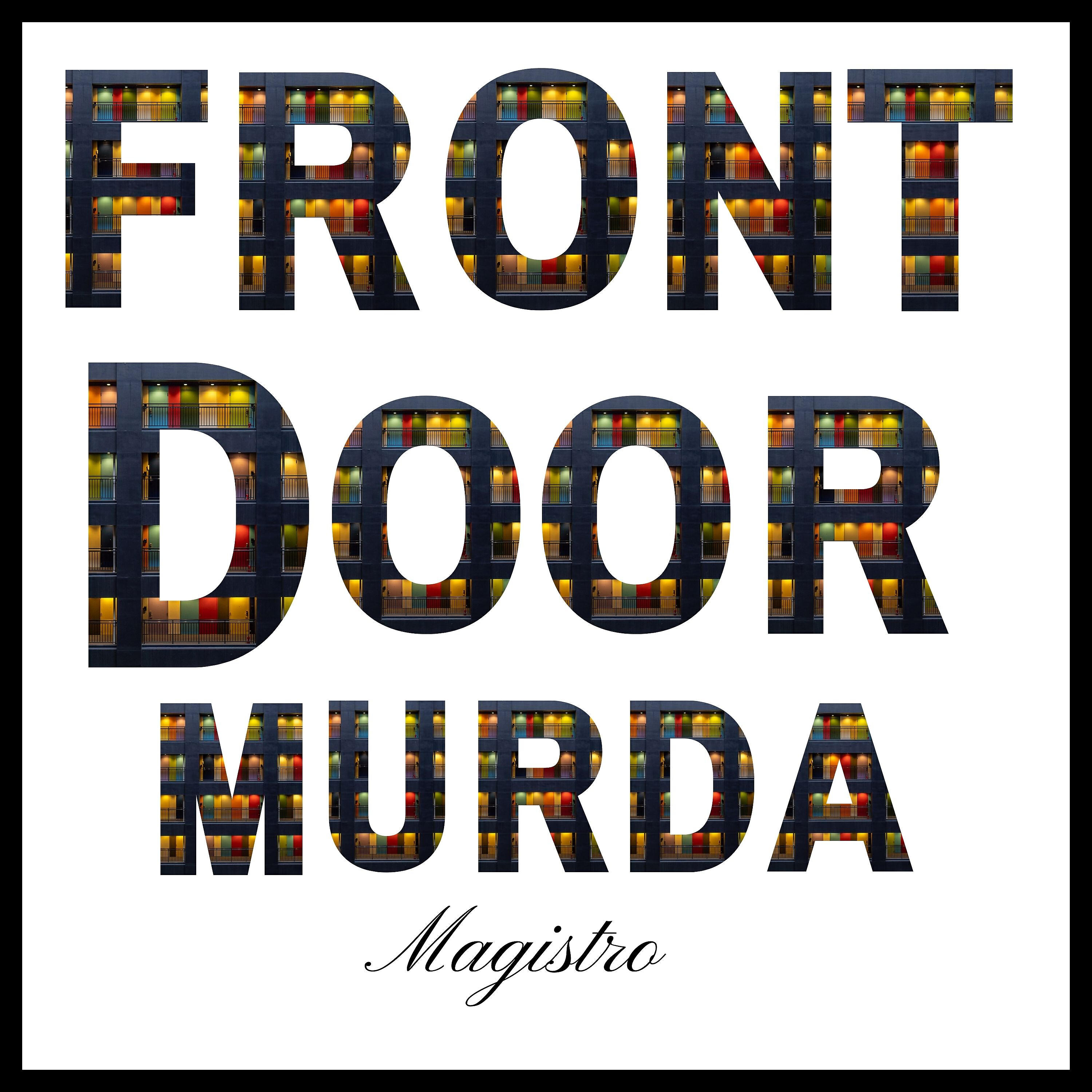 Релиз Front Door Murda