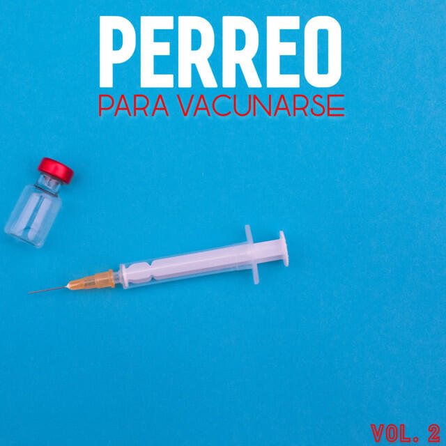 Релиз Perreo Para Vacunarse Vol. 2