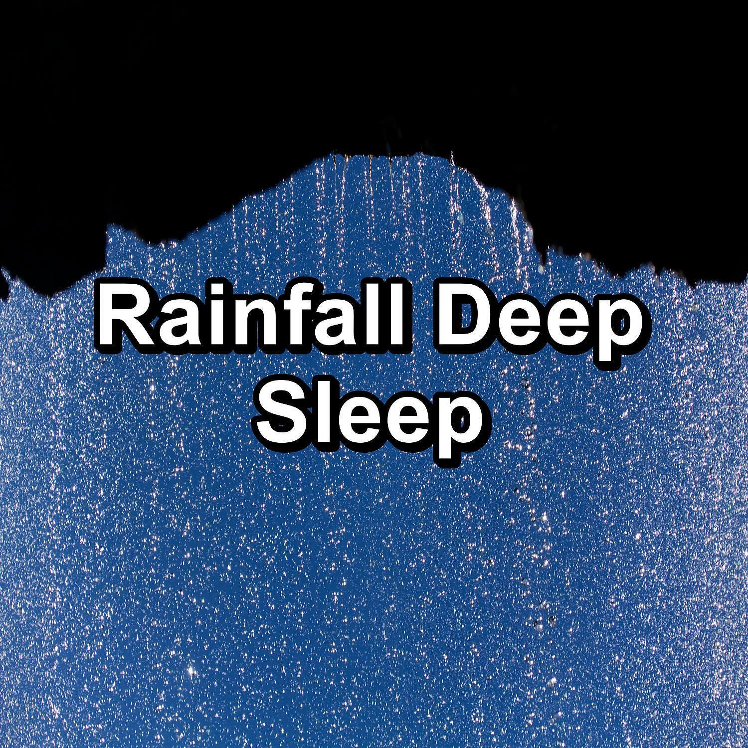 Релиз Rainfall Deep Sleep