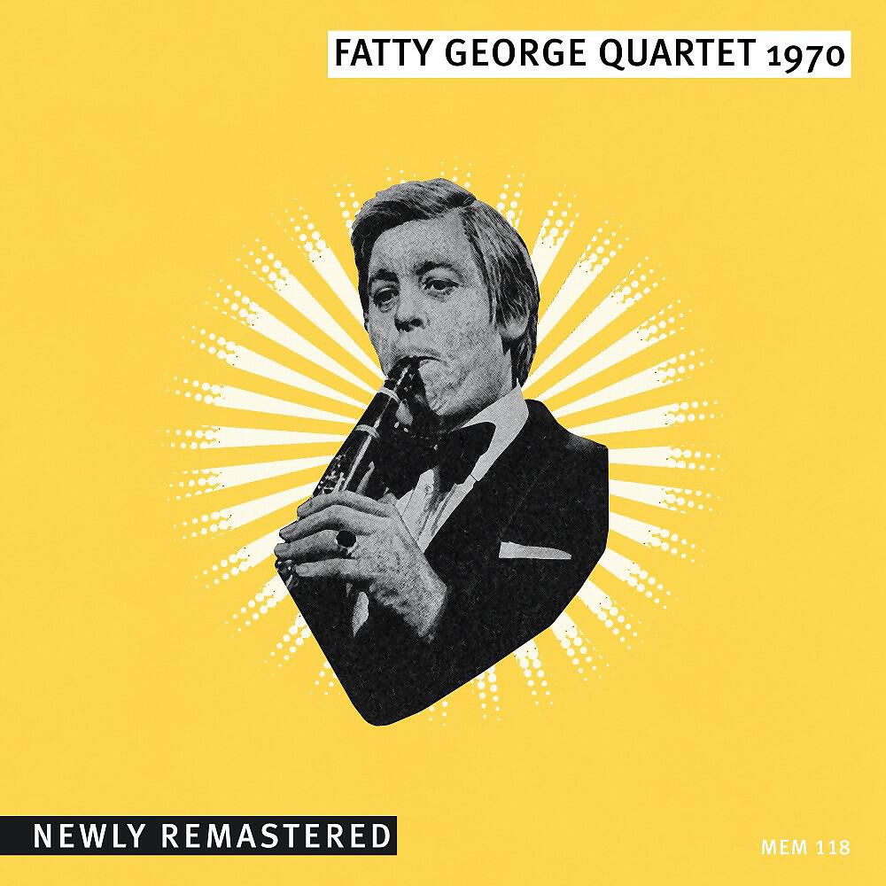 Релиз Fatty George Quartet 1970