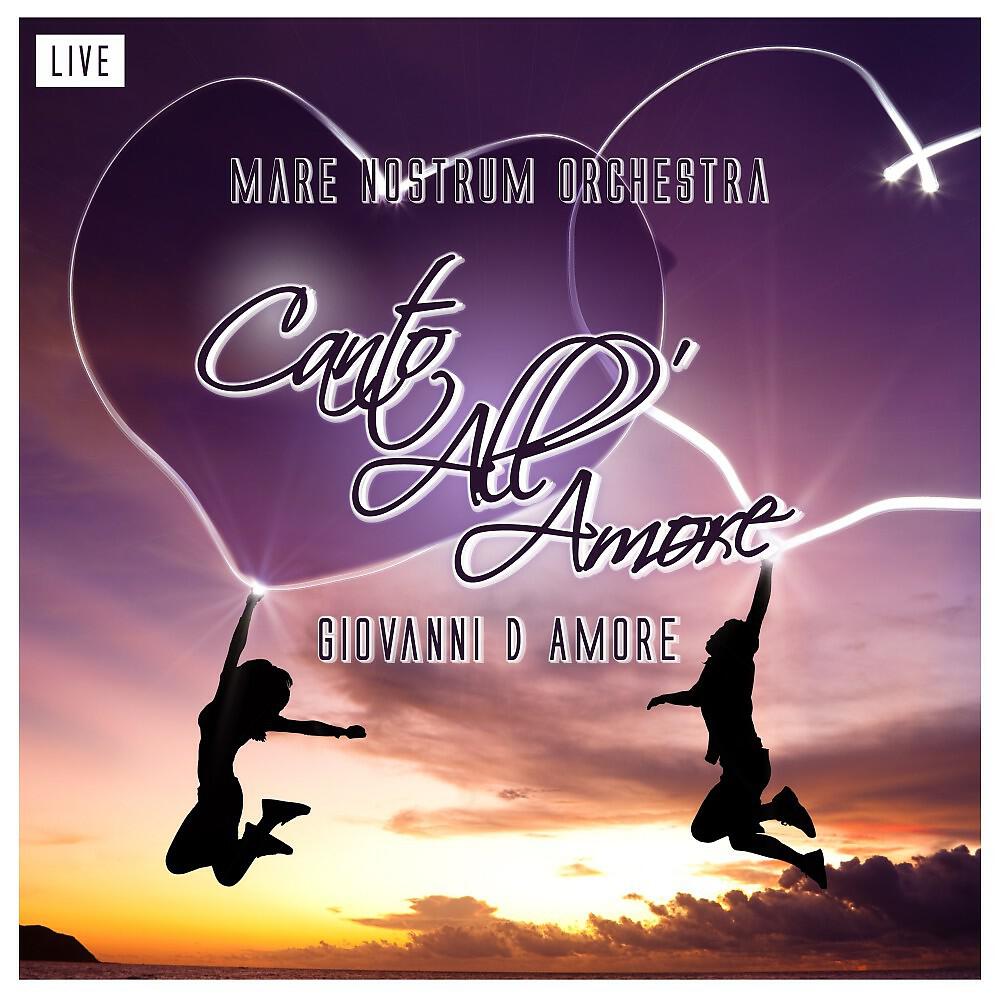 Giovanni D Amore & Mare Nostrum Orchestra