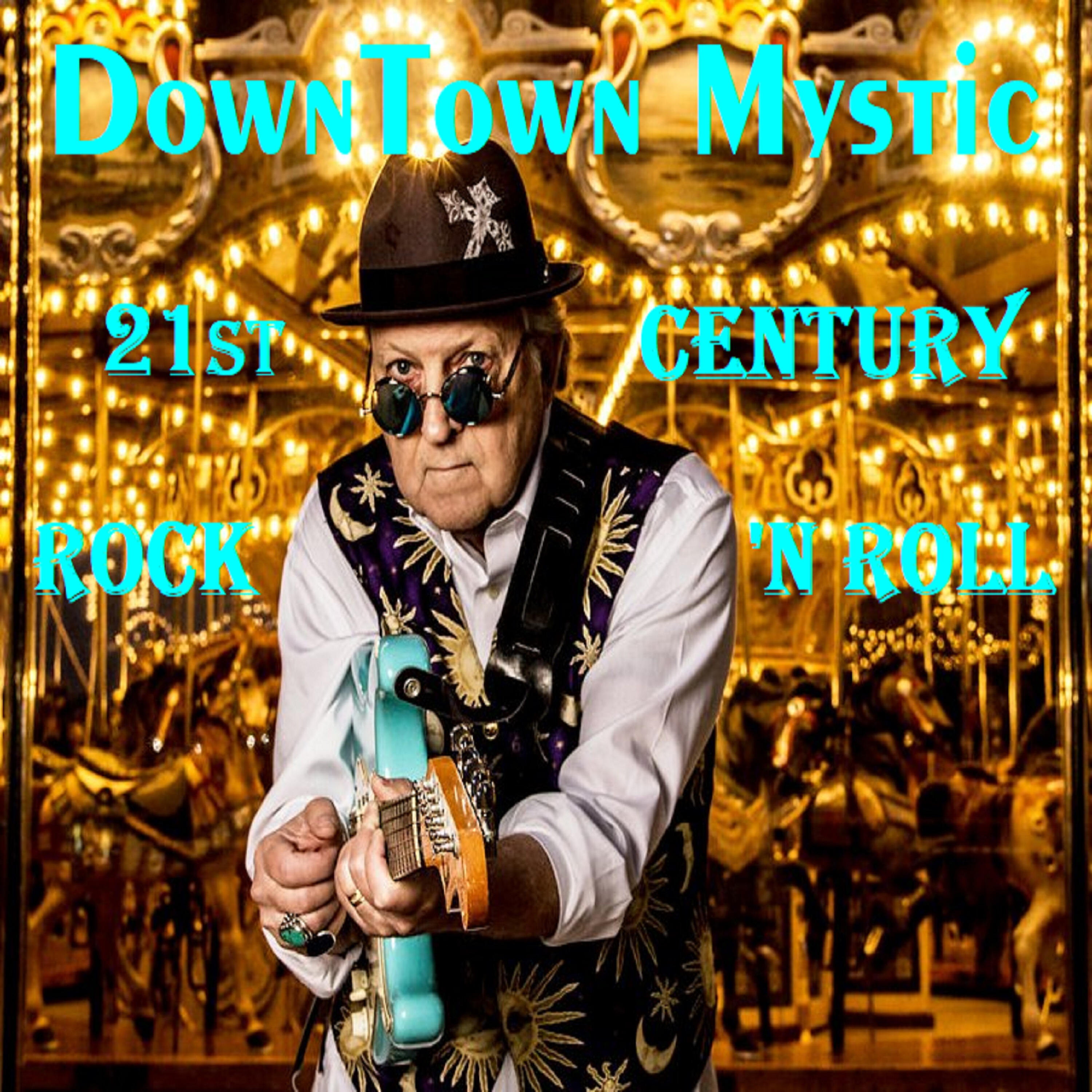 Релиз Downtown Mystic 21st Century Rock 'n Roll (Remastered 2021)